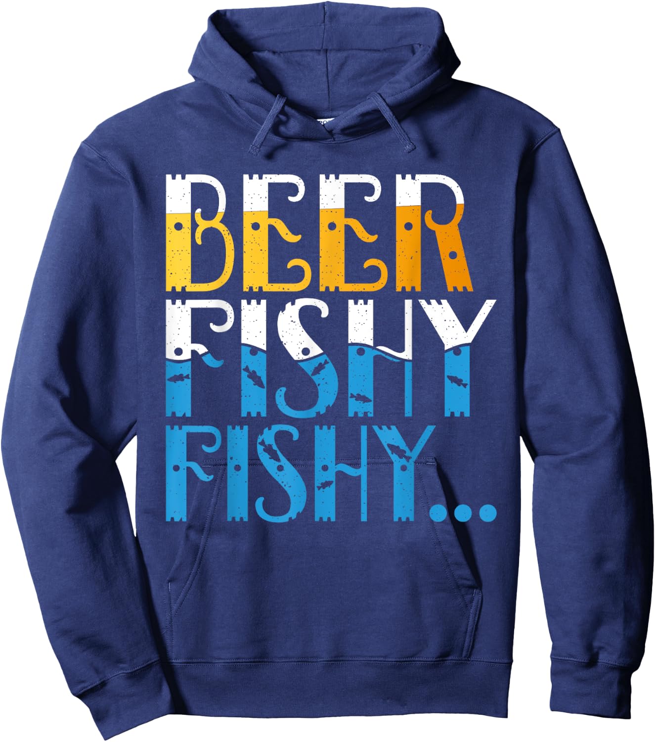 Beer Fishy Fishy Angling Hunting Fishing Hoodie - Hoodie | Navy