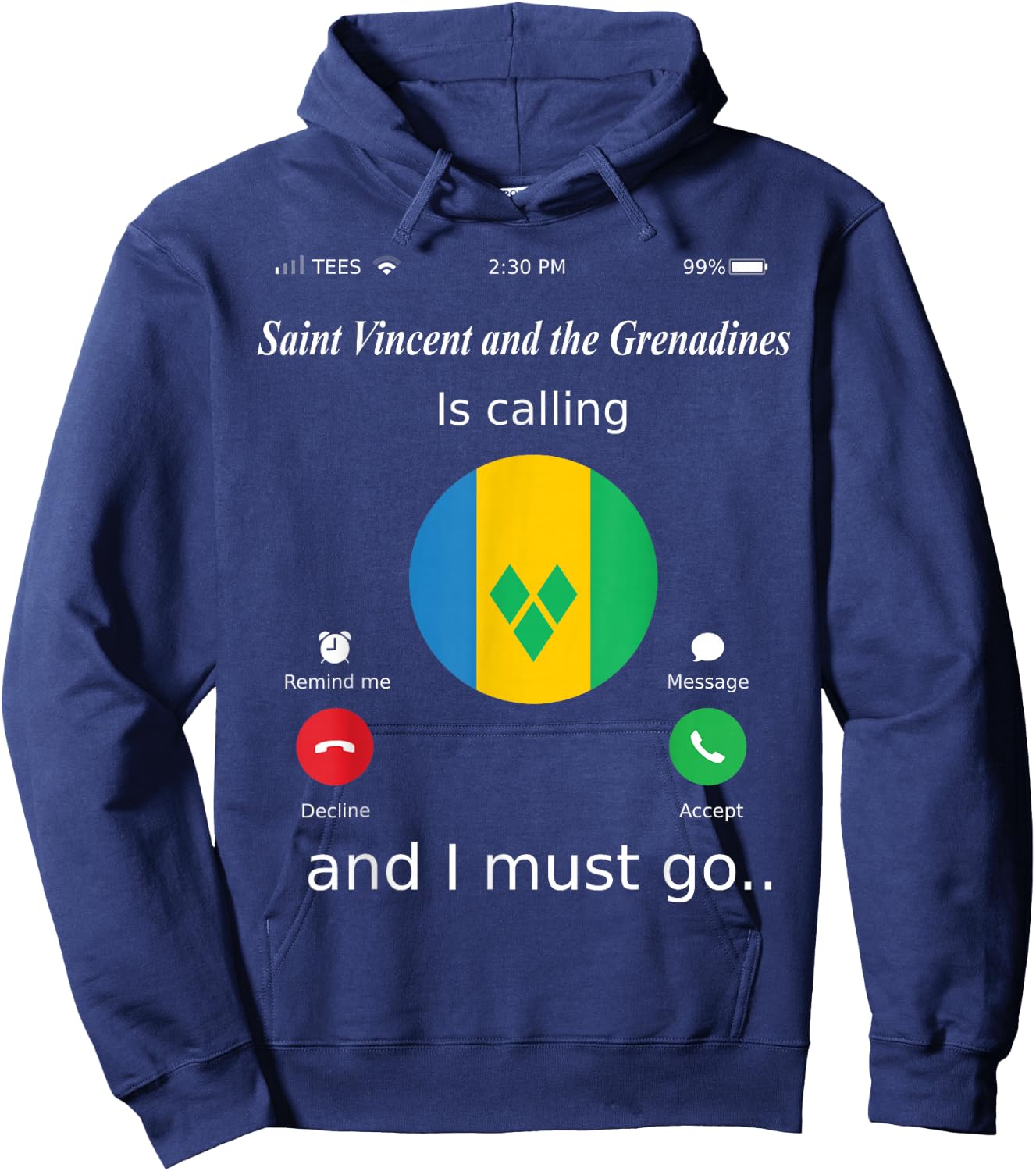 Saint Vincent and the Grenadines Is Calling and I Must Go Sa Hoodie - Hoodie | Navy