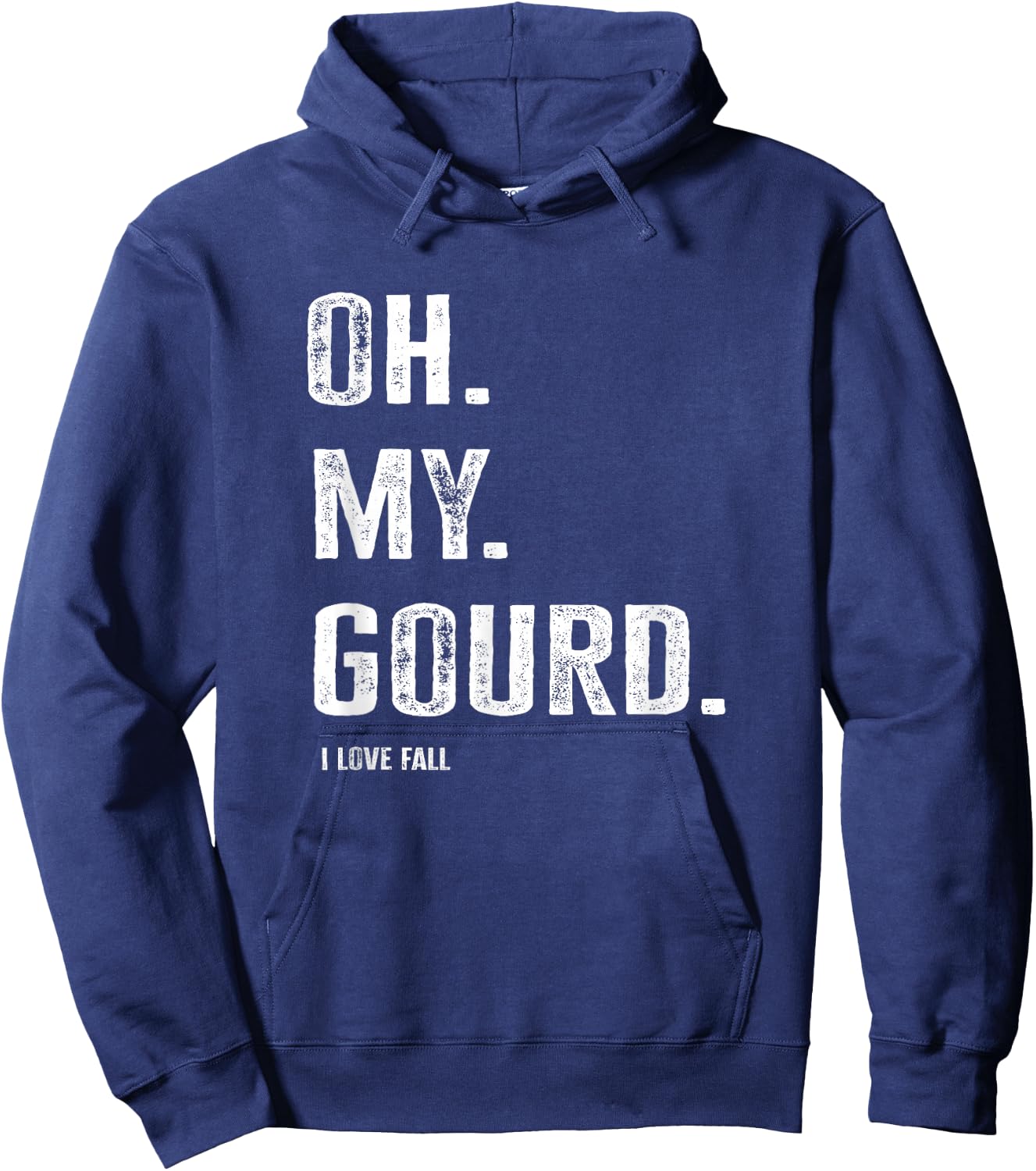 Funny Oh My Gourd I Love Fall Hoodie - Hoodie | Navy