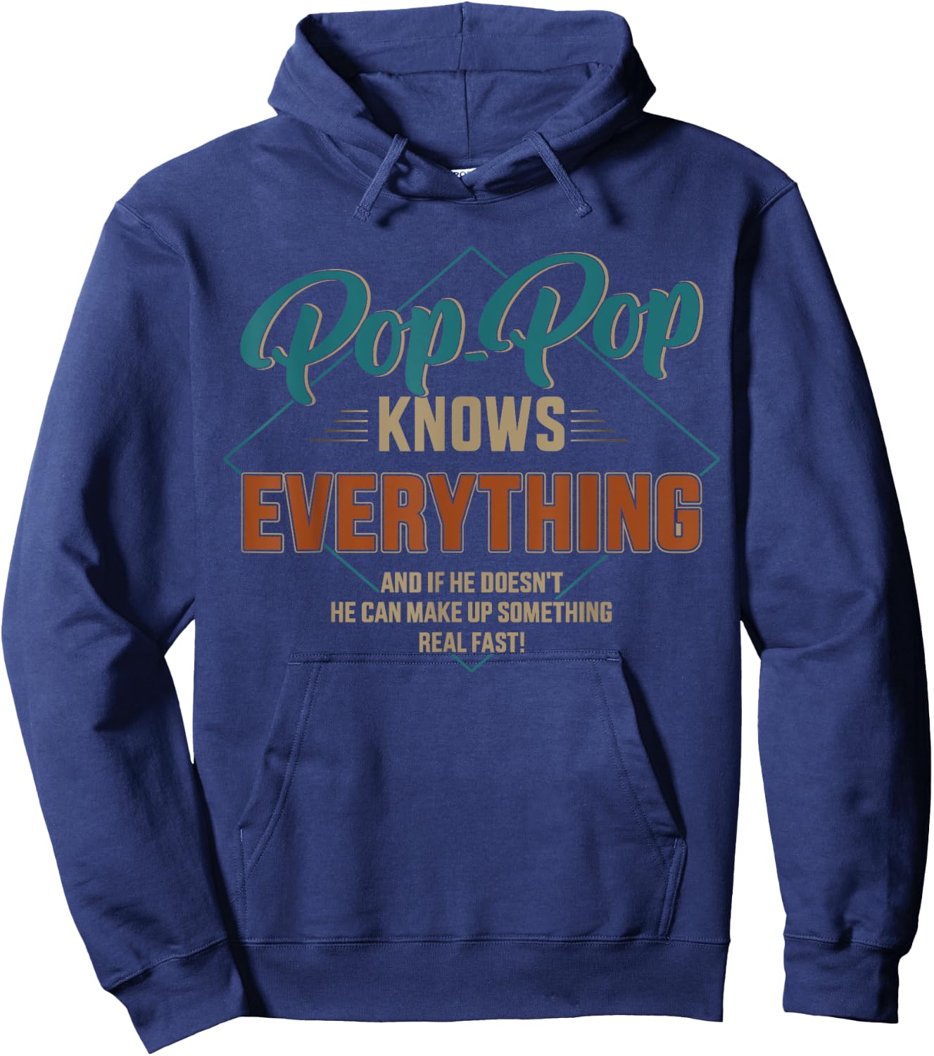 Funny pop pop knows everything for grandpa and father's day Hoodie - Hoodie | Navy
