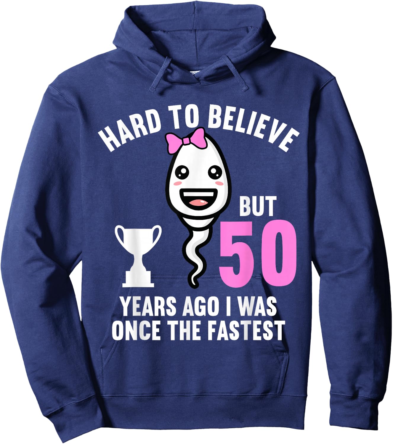 50 Years Ago I Was once The Fastest 50th Birthday Hoodie - Hoodie | Navy