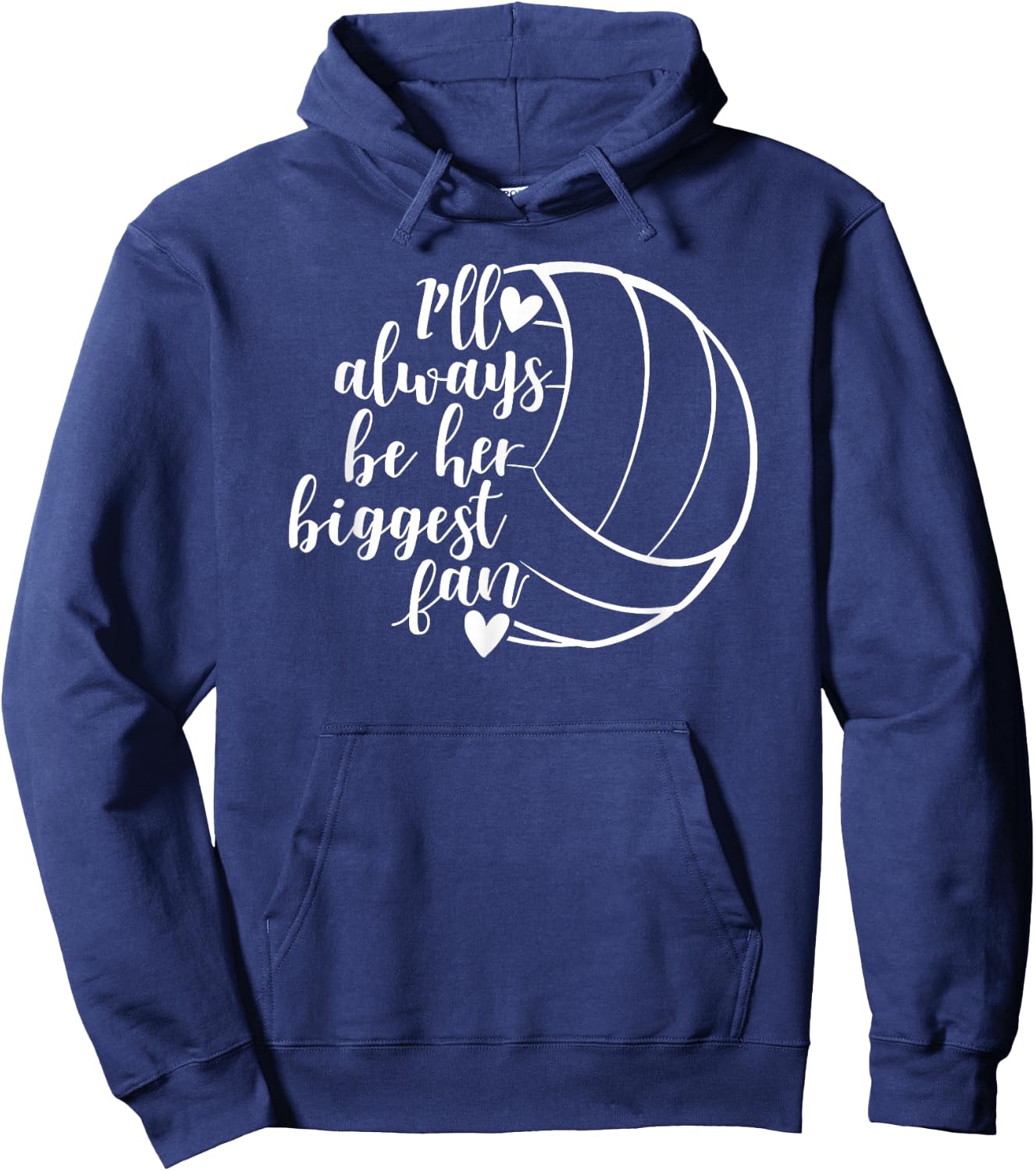 I'll Always Be her Biggest Fan Volleyball Hoodie - Hoodie | Navy
