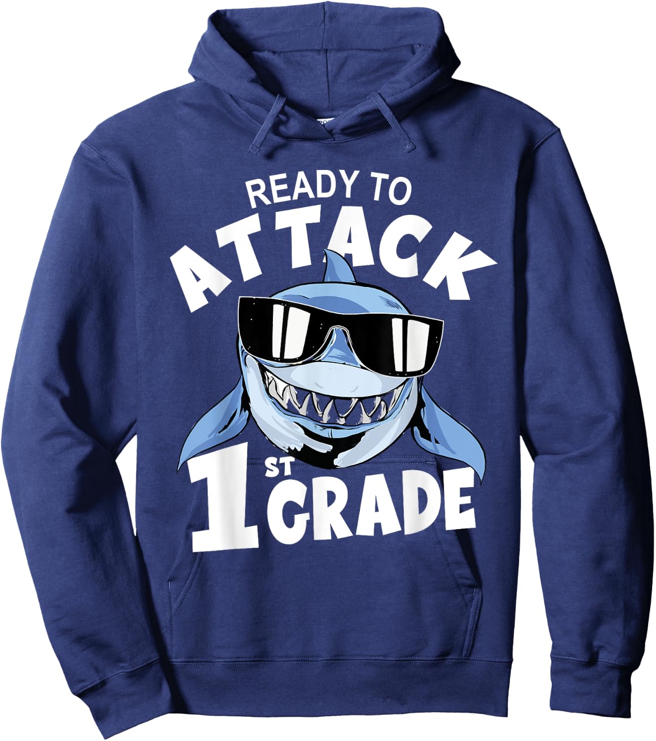 Ready To Attack 1st Grade Shark First Day School Hoodie - Hoodie | Navy