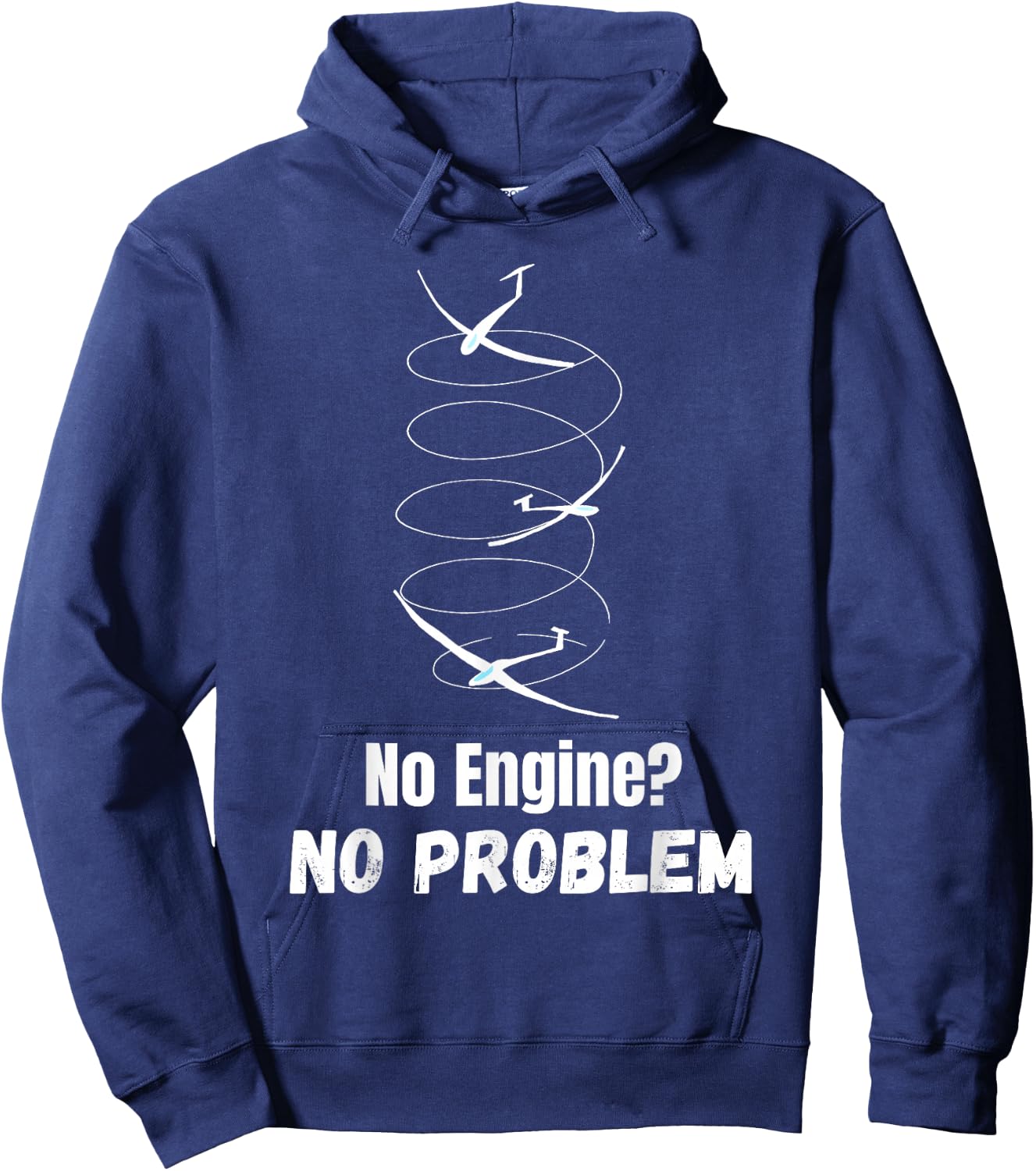 Funny Gliding Quote no Engine no Problem Thermals Sailplane Hoodie - Hoodie | Navy