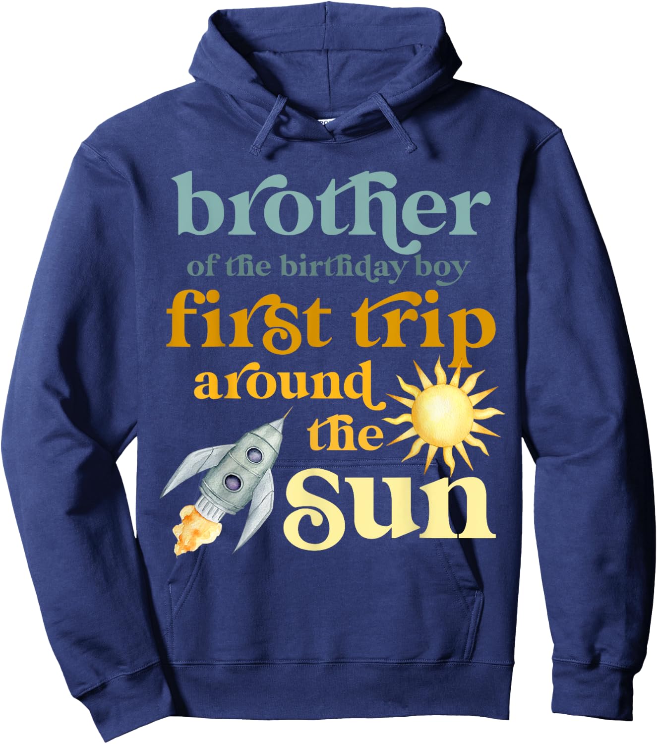 Brother Outer Space 1st Birthday First Trip Around The Sun Hoodie - Hoodie | Navy