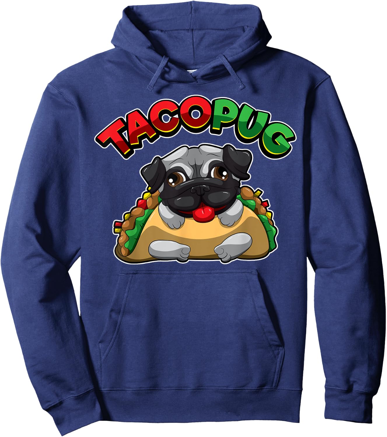 Funny Pug Dog TACO PUG Mexican Fast Food Humor Women Kids Hoodie - Hoodie | Navy