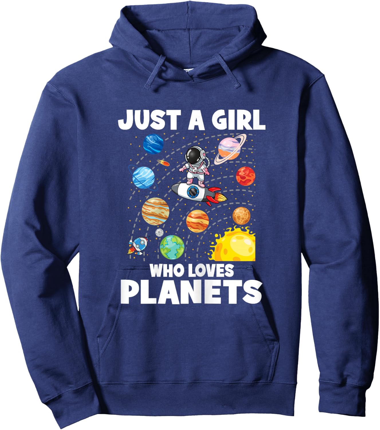 Just A Girl Who Loves Planets Solar System Space Astronaut Hoodie - Hoodie | Navy