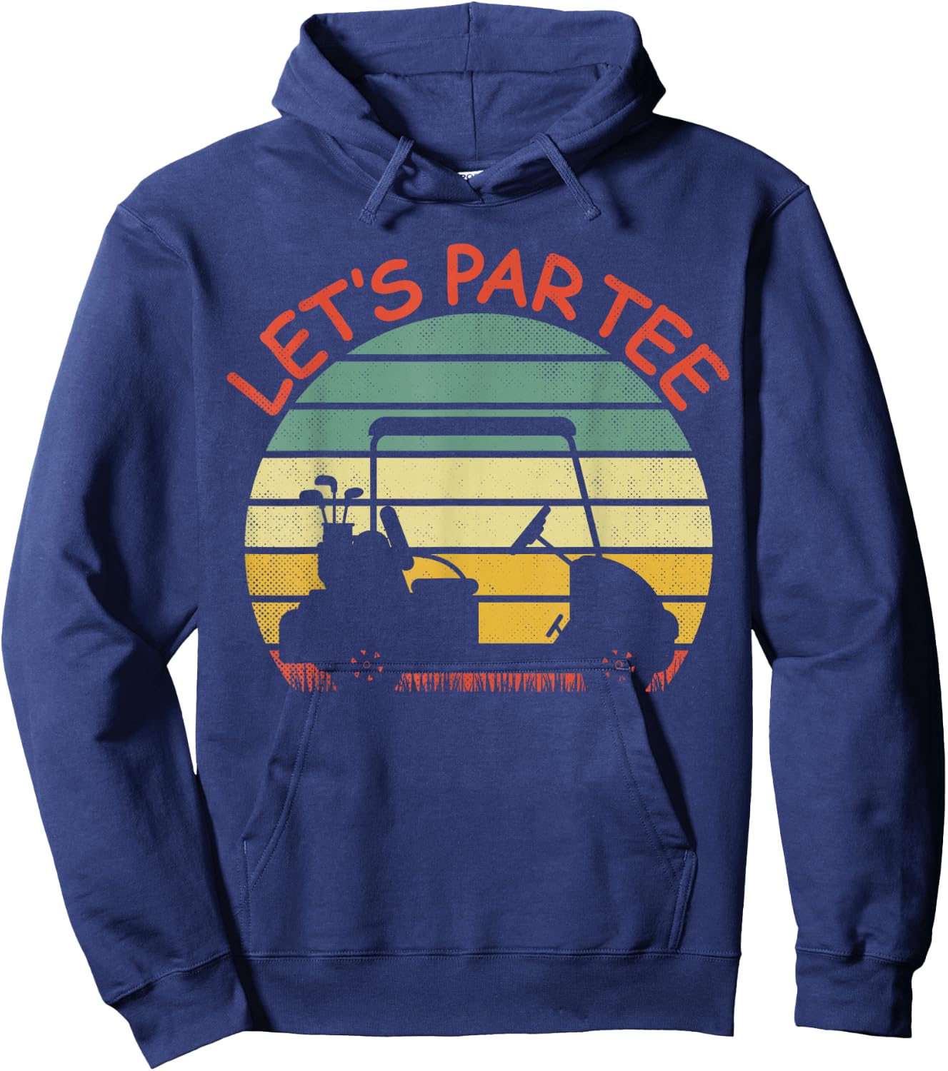 Funny retro Golf Lover Let's Par- golf cart Let's par Hoodie - Hoodie | Navy