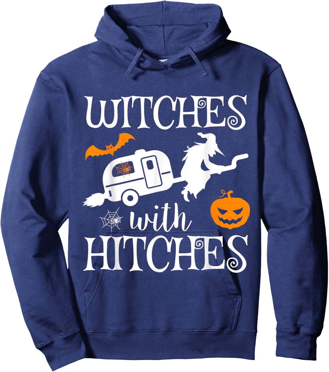 Witches With Hitches Camping RV Halloween Costume Idea Hoodie - Hoodie | Navy