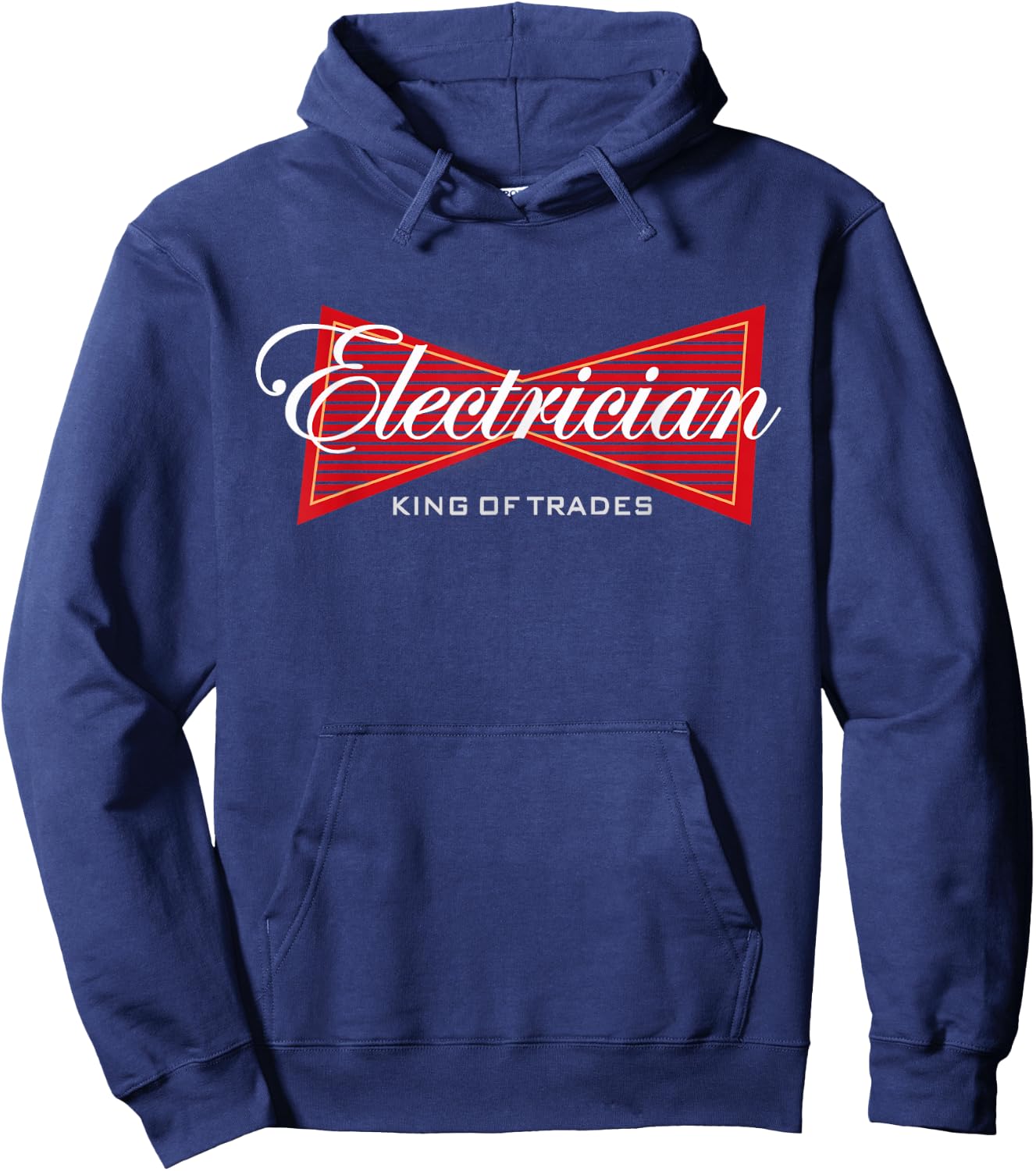 Electrician King of Trades Funny Gift Hoodie - Hoodie | Navy