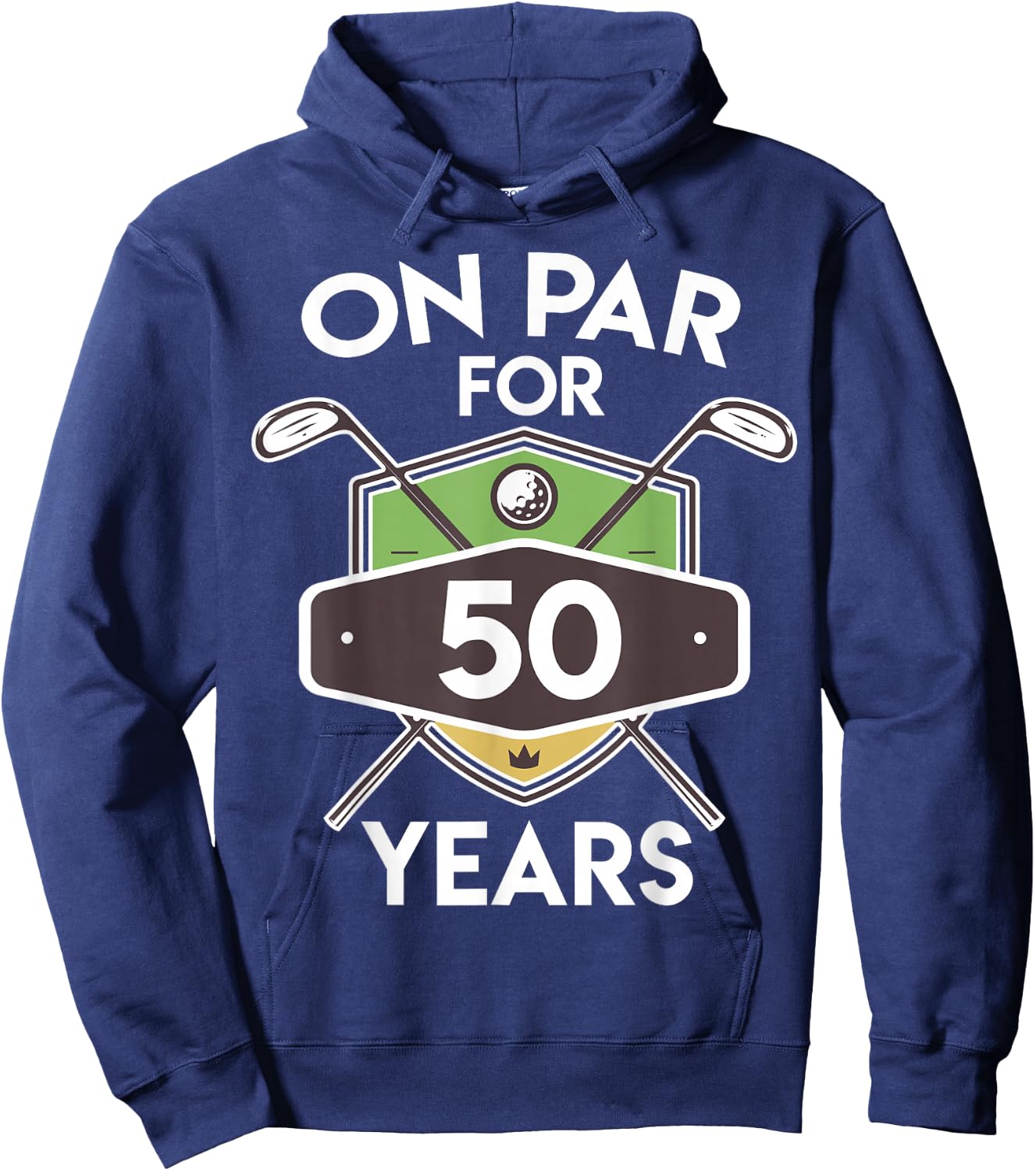 Birthday Golf Shirt On Par For 50 Years Gift Turning 50th Hoodie - Hoodie | Navy