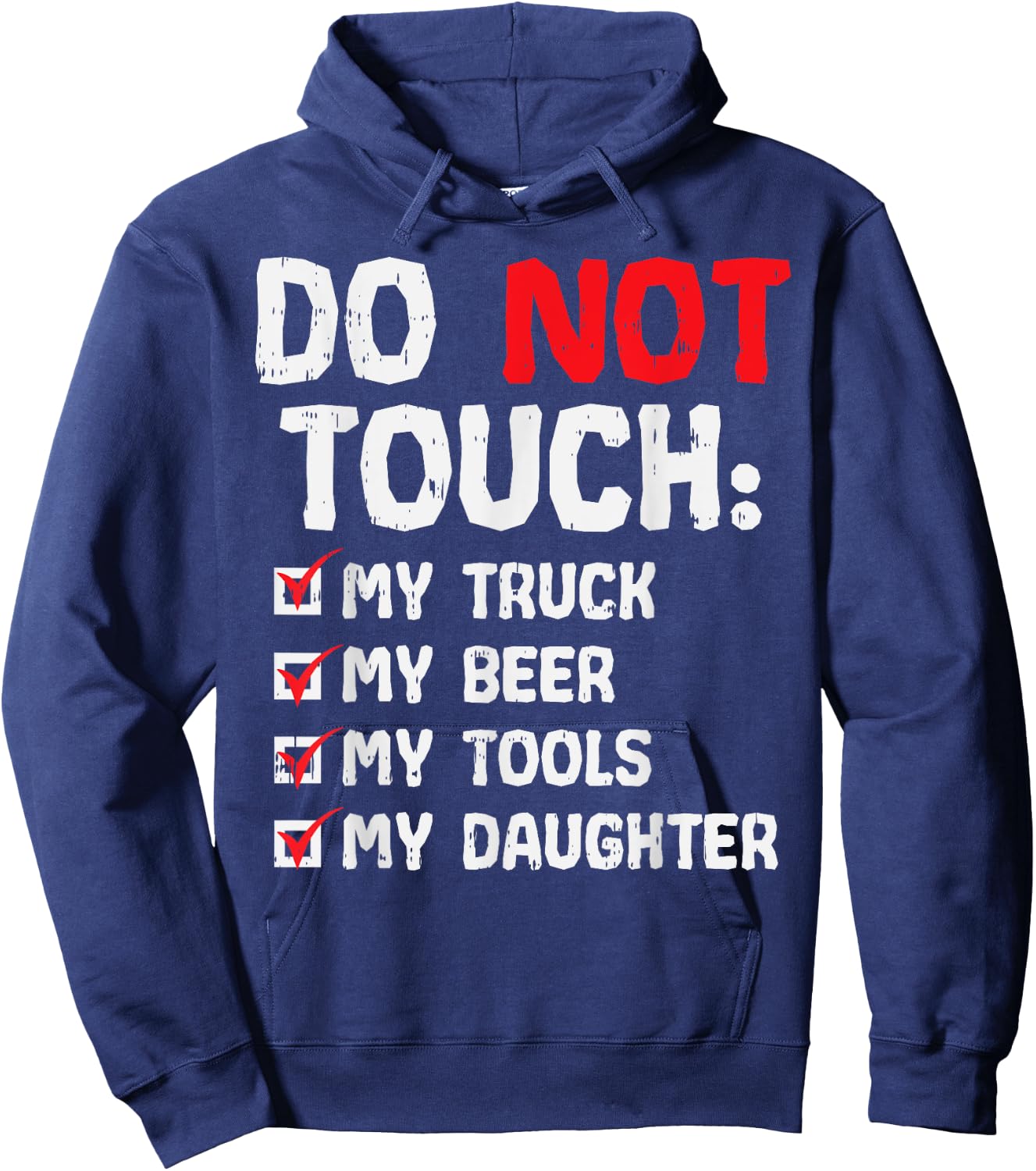 Do Not Touch My Truck Beer Tools Daughter Truck Dad Men Gift Hoodie - Hoodie | Navy