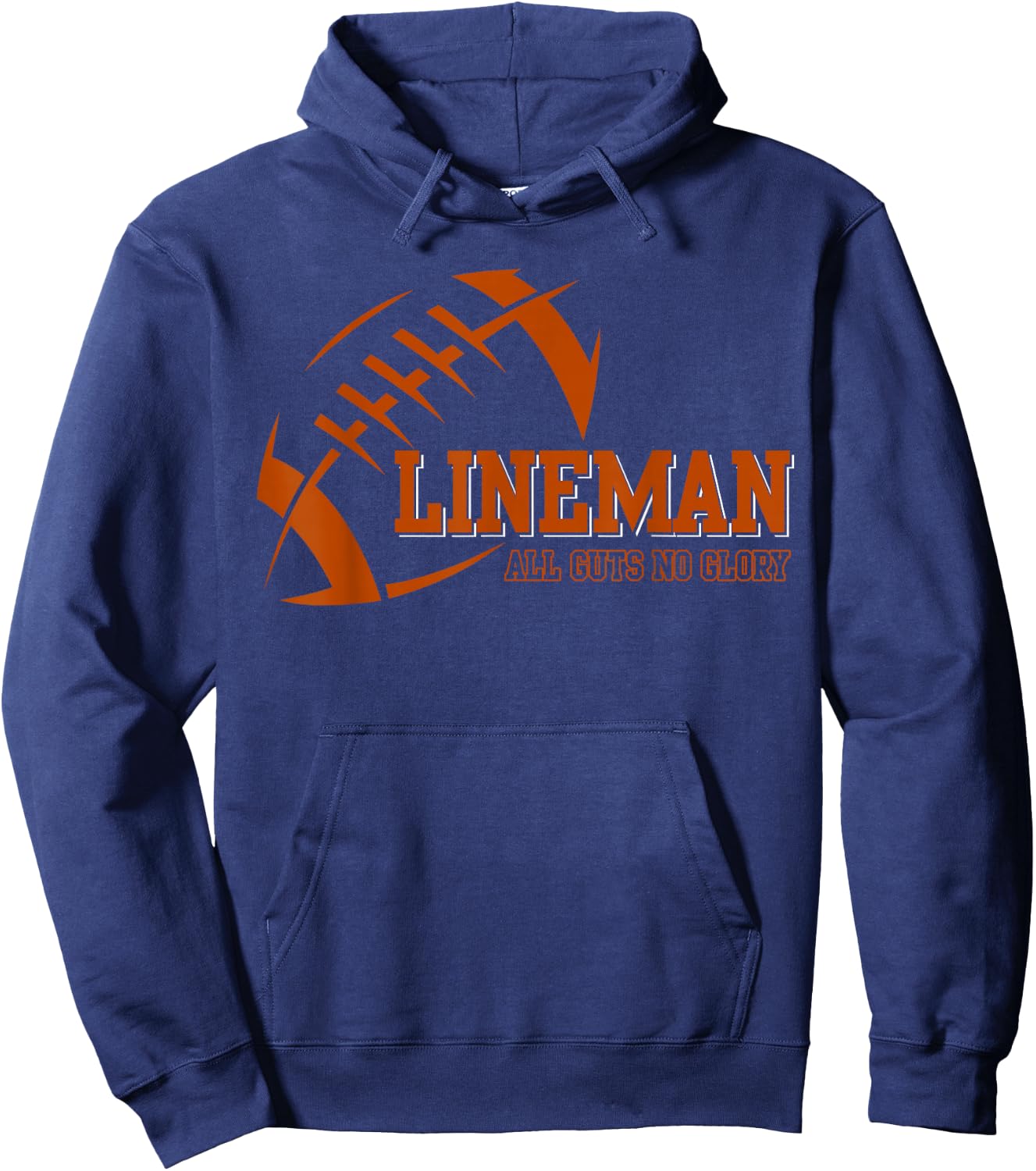 Lineman All Cuts No Glory Football Hoodie - Hoodie | Navy