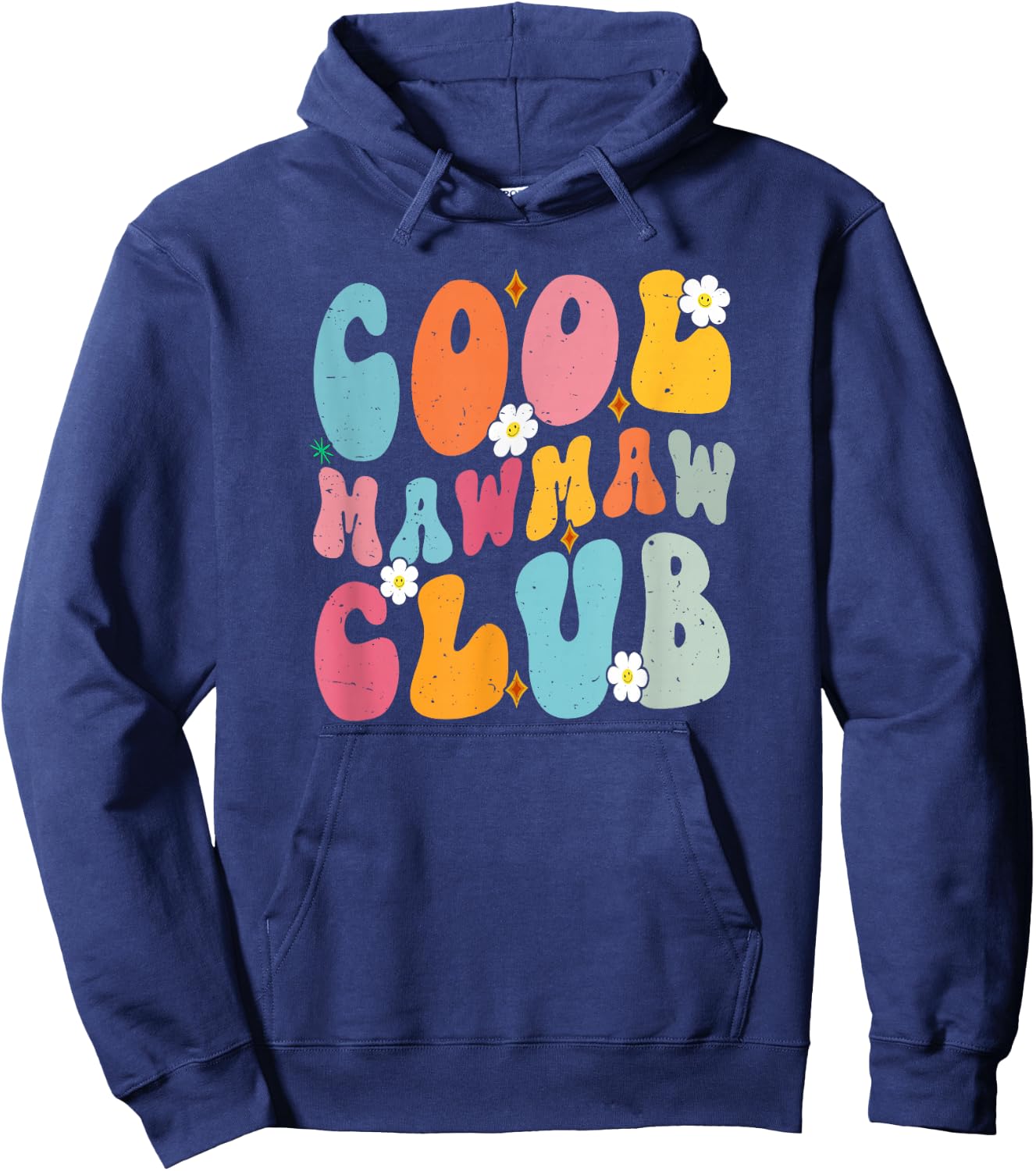 Cool Mawmaw Club Mother's Day Groovy Retro Best Mom Ever Hoodie - Hoodie | Navy