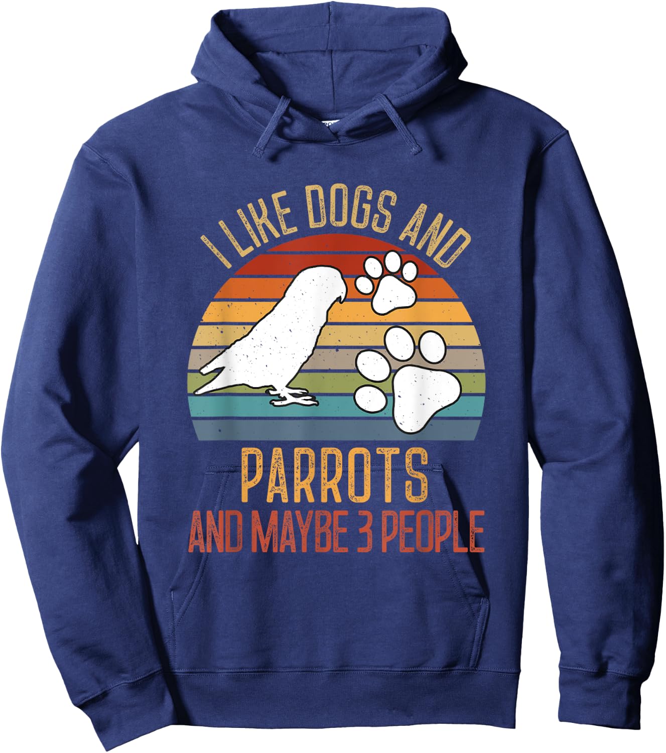 I Like Dogs And Parrots And Maybe 3 people Love Dogs Mom Women Hoodie - Hoodie | Navy