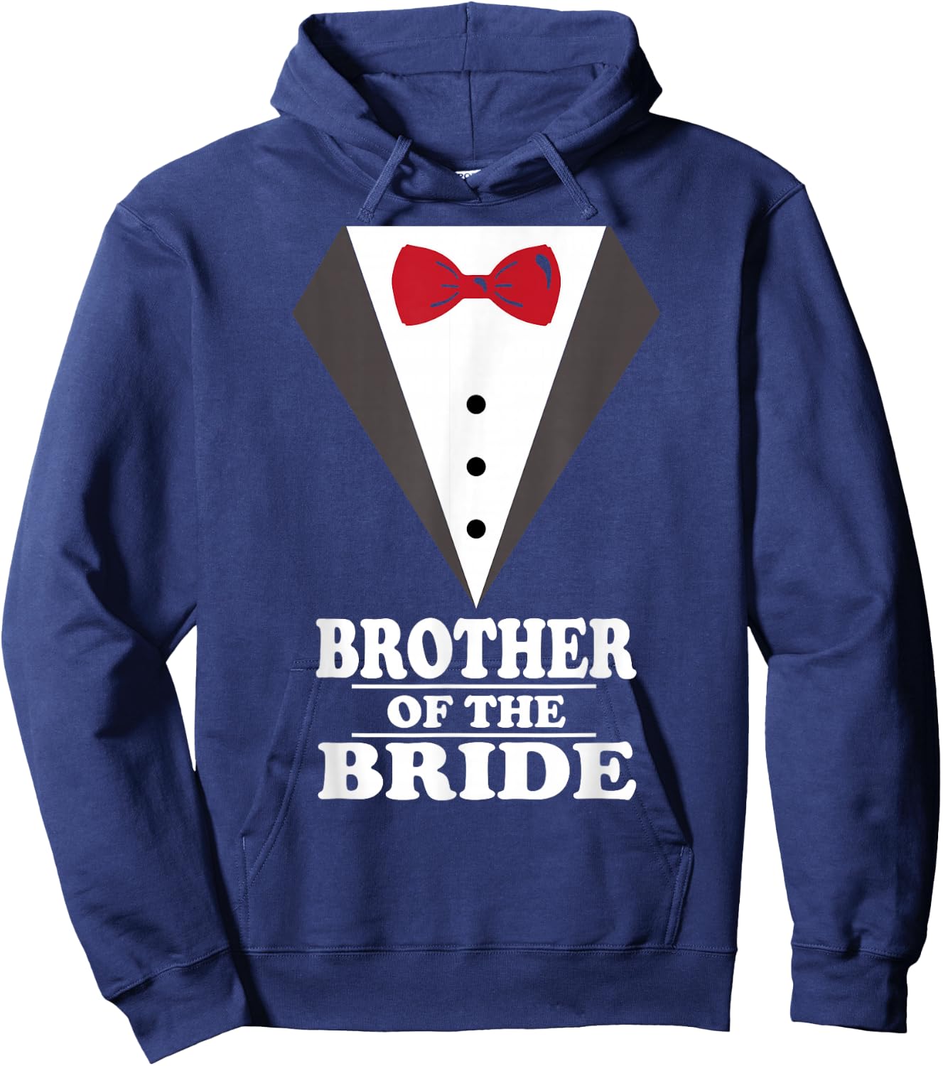 Brother Of The Bride Wedding Bachelor Bachelorette Party Hoodie - Hoodie | Navy