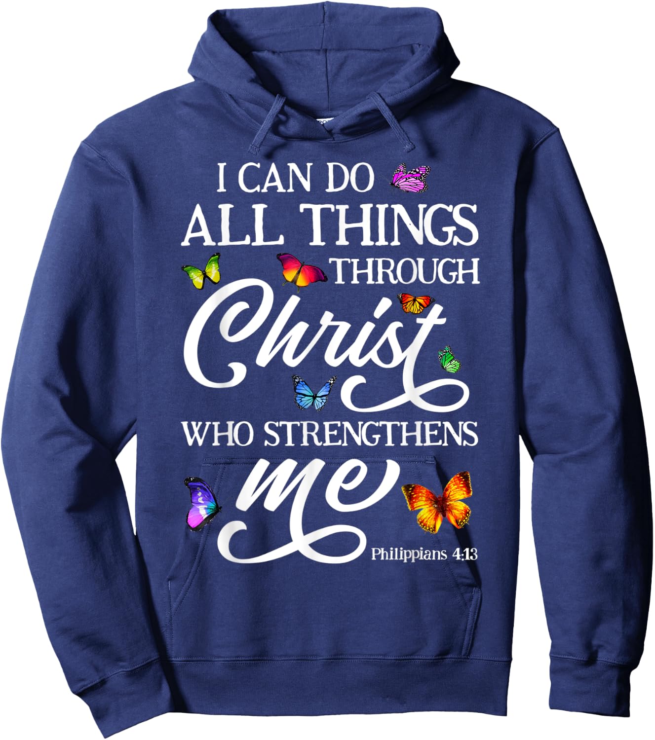 Philippians 4:13 I Can Do All Things Butterfly Bible Verse Hoodie - Hoodie | Navy