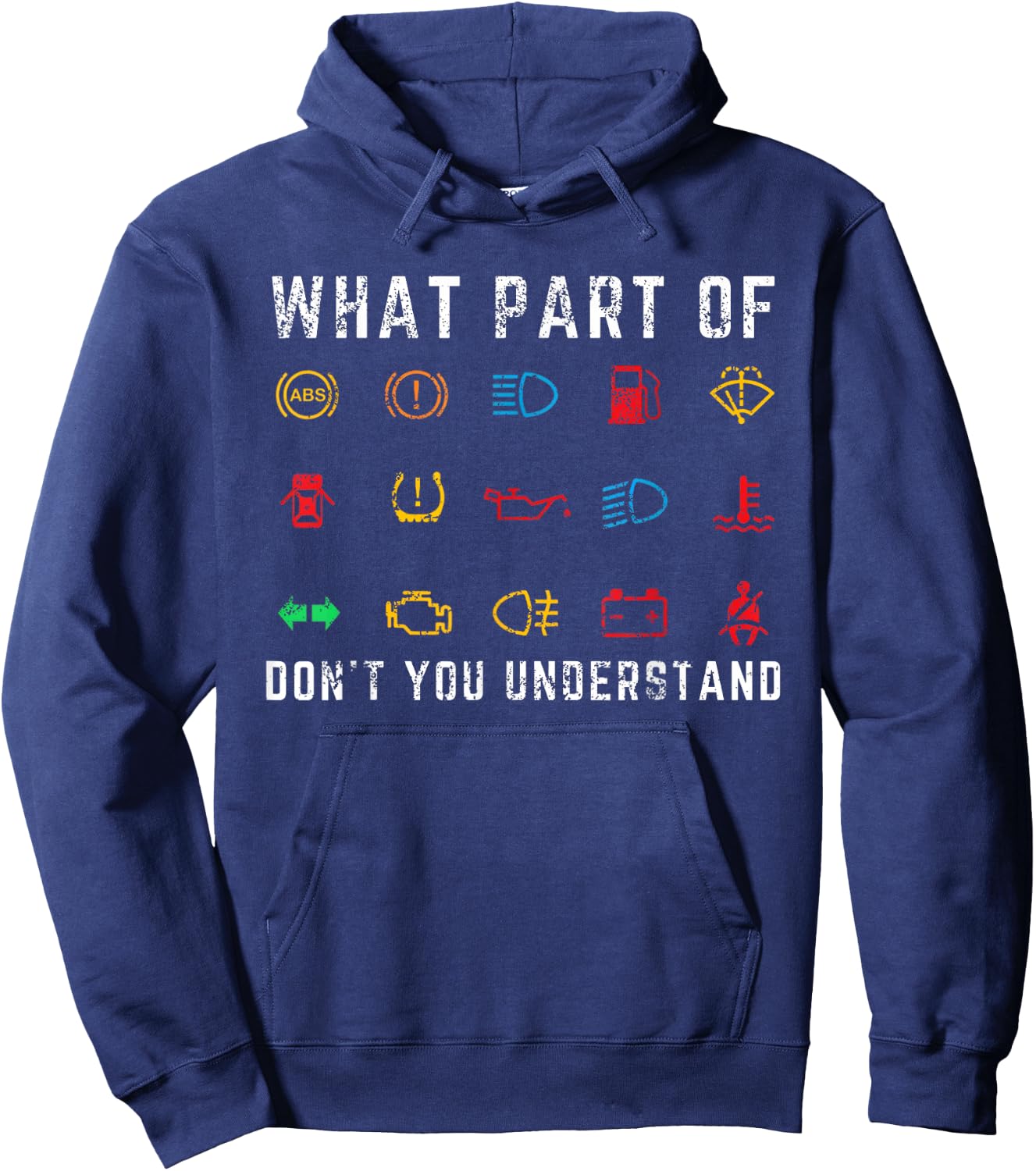 What Part of Don't You Understand Funny Car Warning Signs Hoodie - Hoodie | Navy