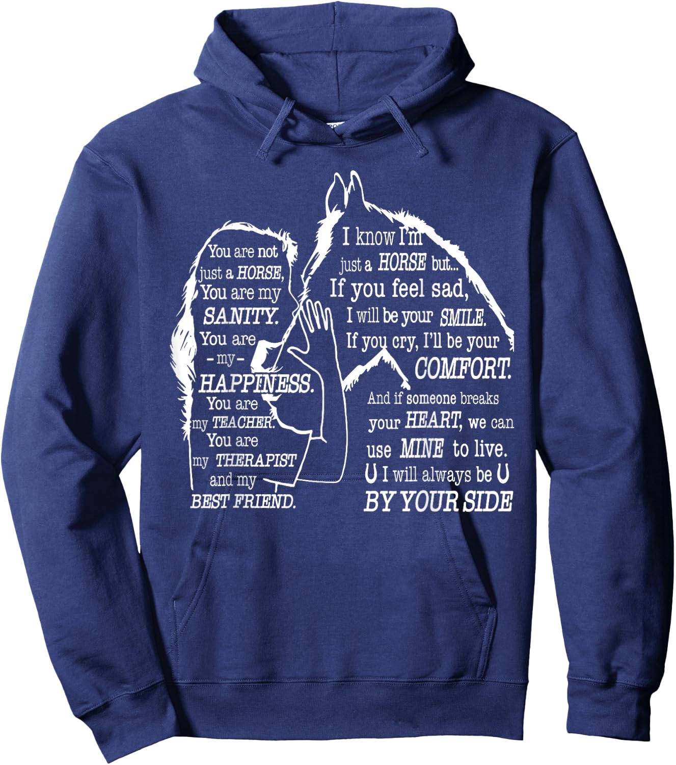 You are not just a horse you are my sanity Hoodie - Hoodie | Navy