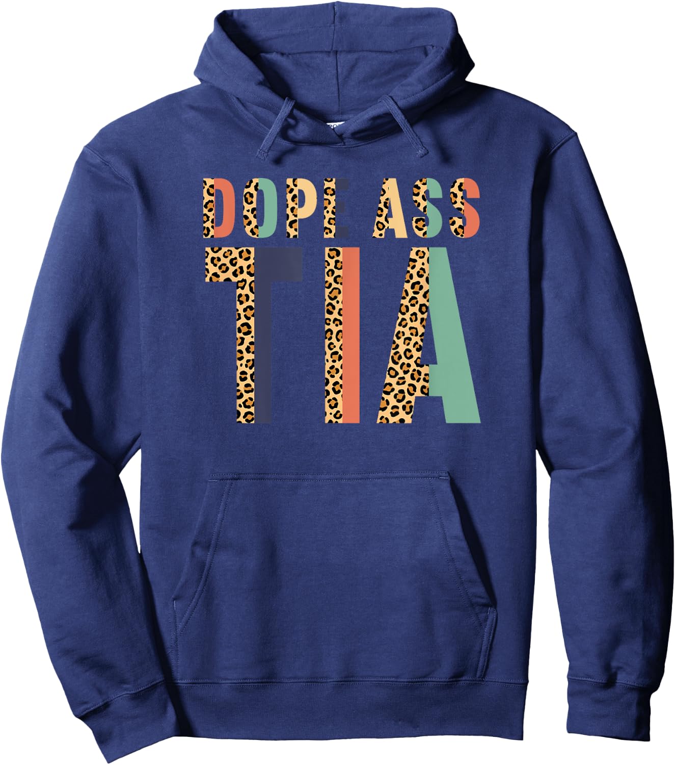 Best Cool Tia Aunt Auntie Dope Ass Tia Hoodie - Hoodie | Navy
