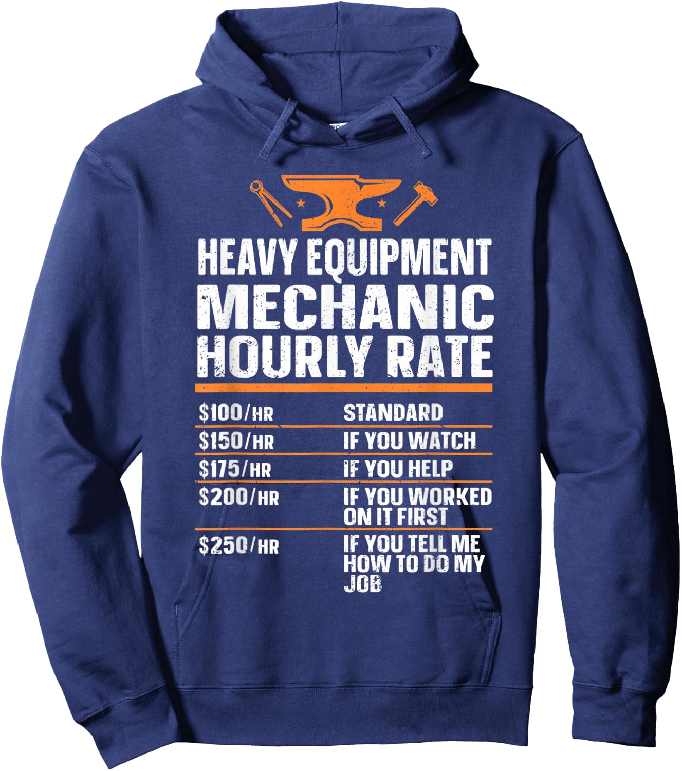 Heavy Equipment Technician Heavy Duty Mechanic Hourly Rate Hoodie - Hoodie | Navy