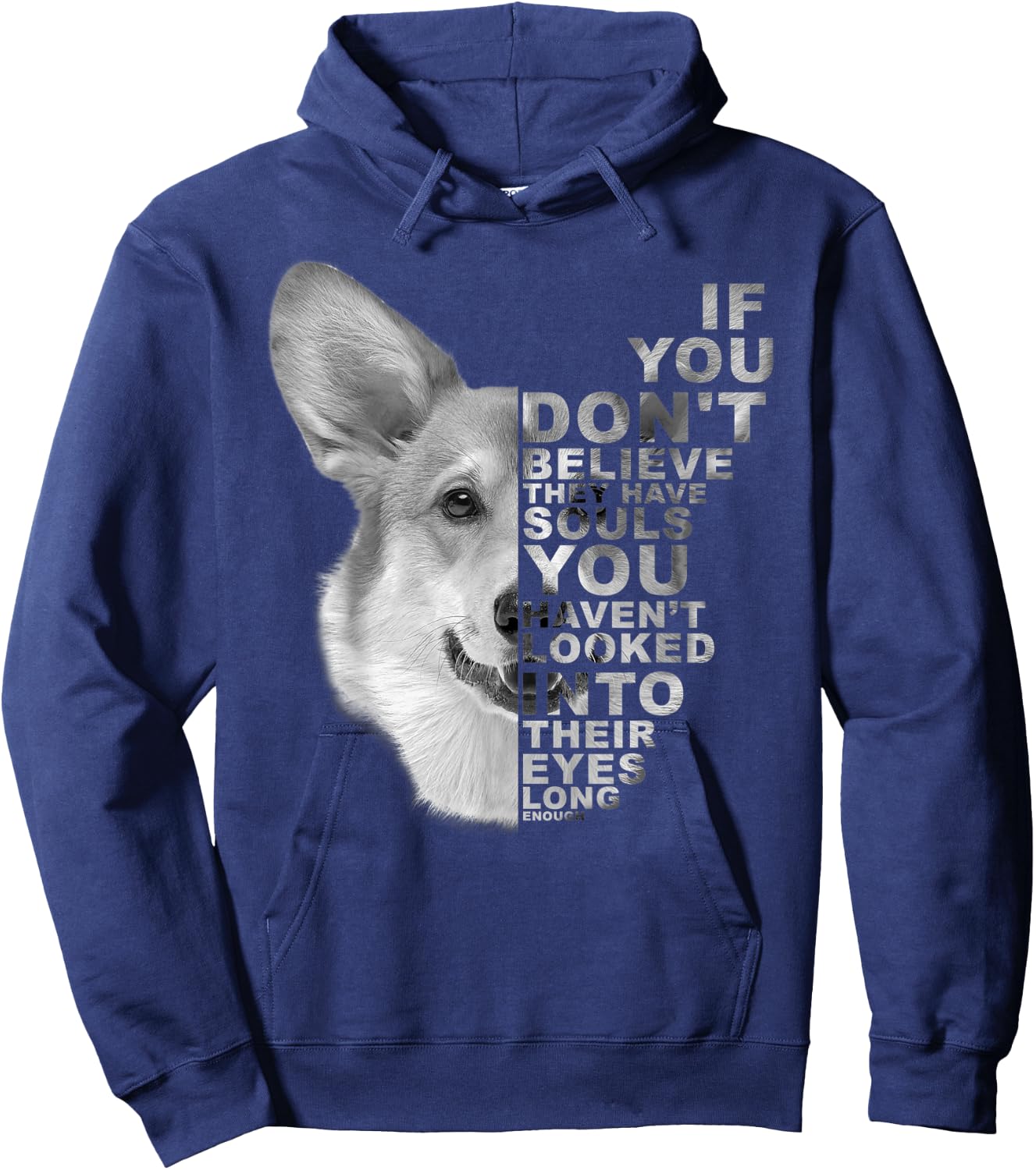 If You Don't Believe They Have Souls Corgi Dog Art Portrait Women Kids Hoodie - Hoodie | Navy