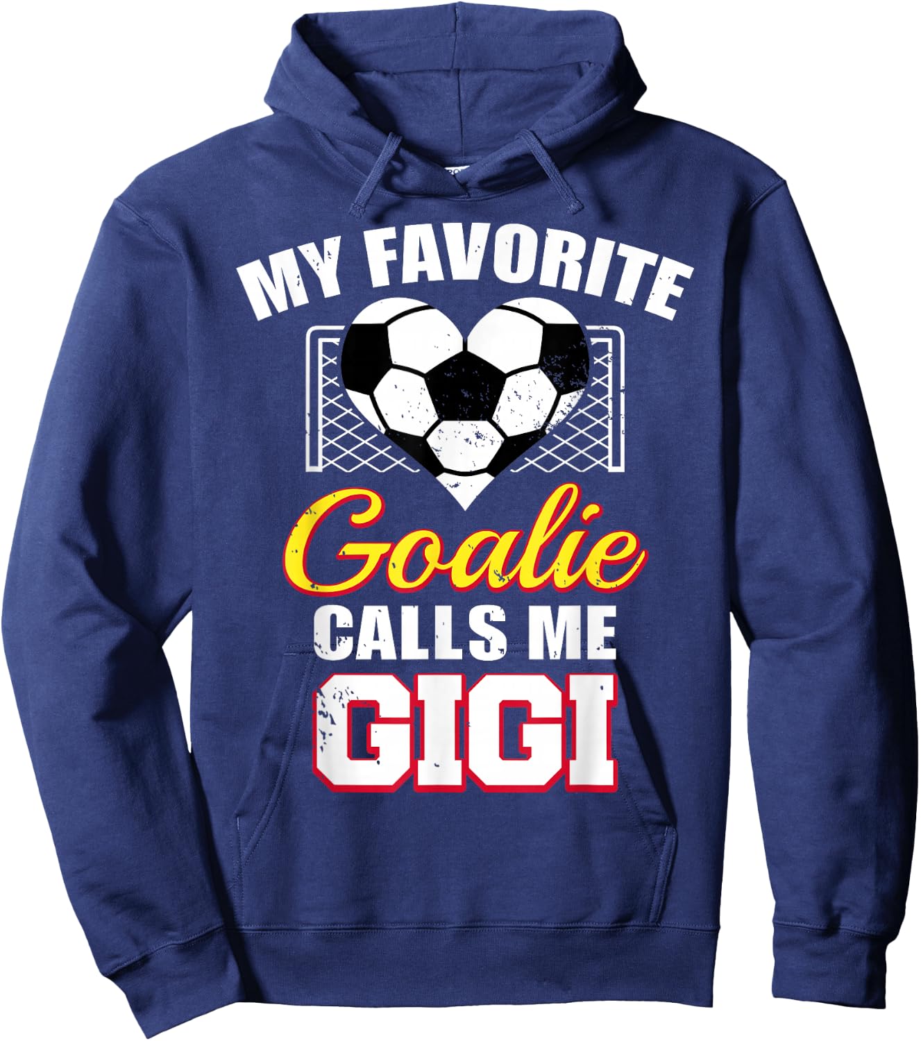 My Favorite Goalie Calls Me Gigi Soccer Goalkeeper Gigi Hoodie - Hoodie | Navy