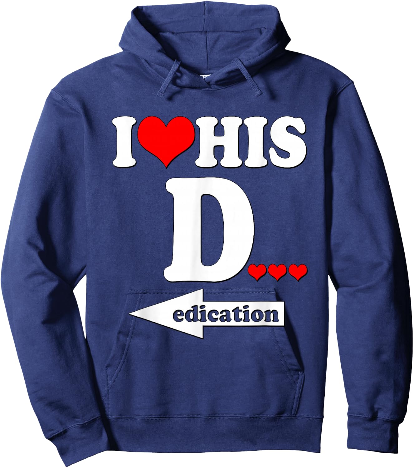 Funny Valentine's Day Couple Matching I Love His Dedication Hoodie - Hoodie | Navy