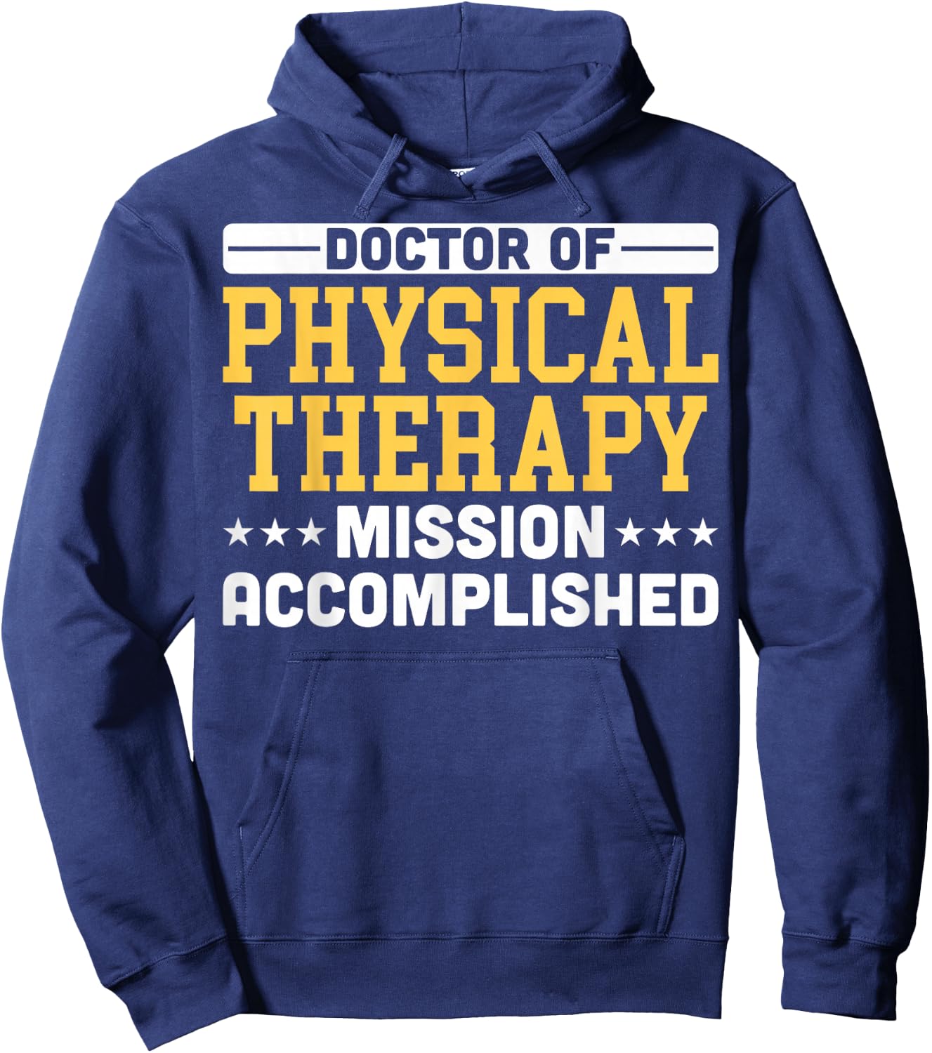 Doctor Of Physical Therapy Graduation DPT Students DPT Grads Hoodie - Hoodie | Navy