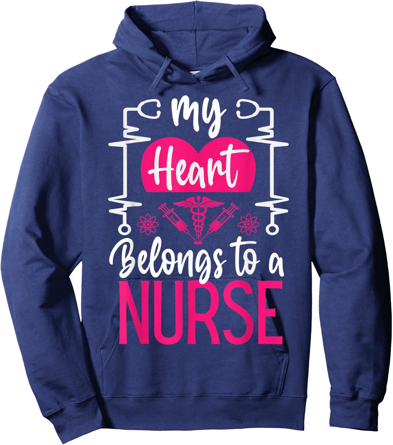 My Heart Belongs To a Nurse I Love My Nurse Funny Nurse Hoodie - Hoodie | Navy