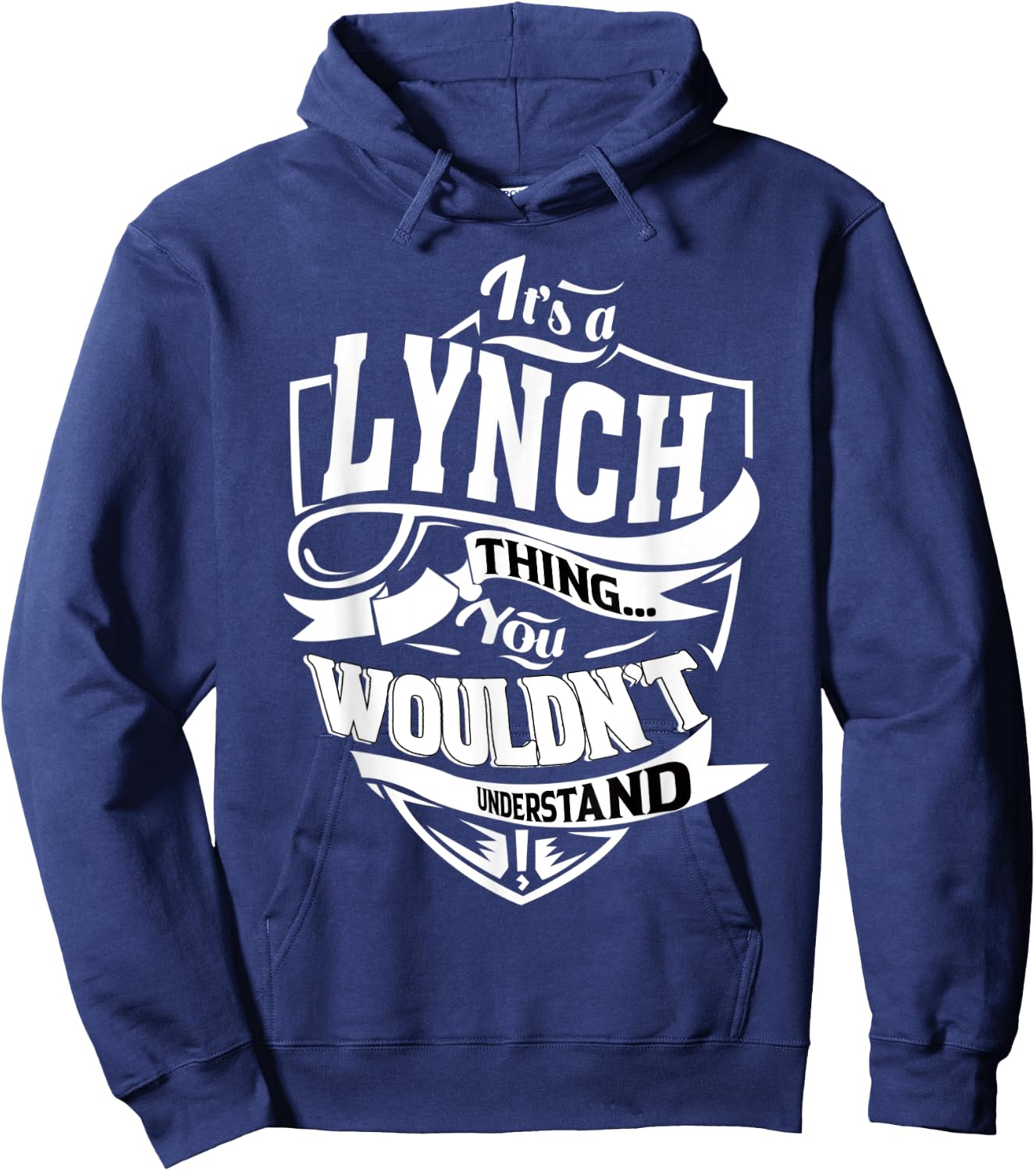 It's a LYNCH Thing Gifts Hoodie - Hoodie | Navy