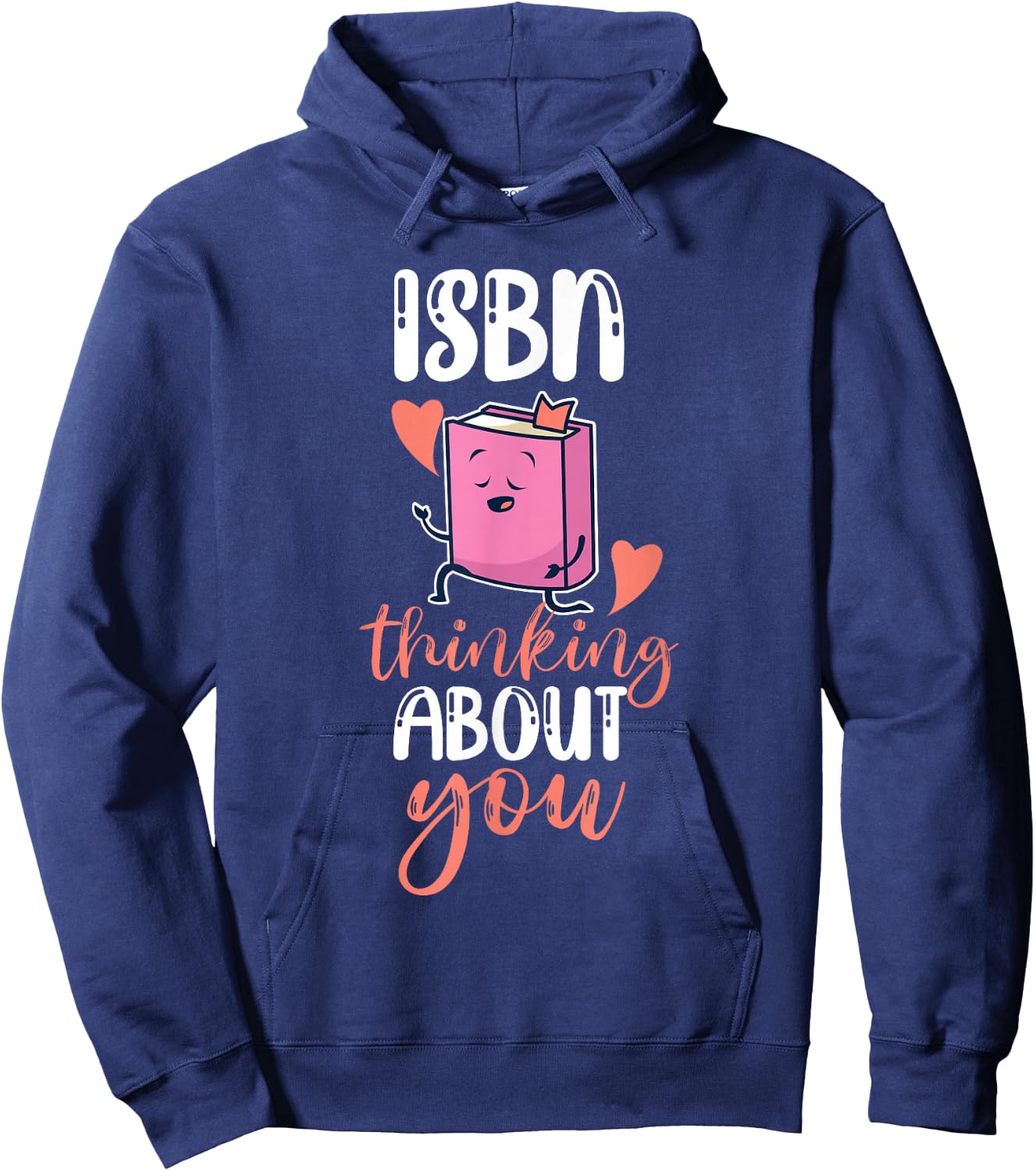 ISBN Thinking About You Design for Girls And Women Hoodie - Hoodie | Navy