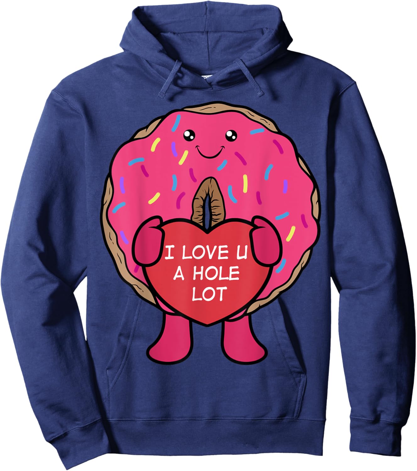 I Love You A Hole Lot Donut Hoodie - Hoodie | Navy