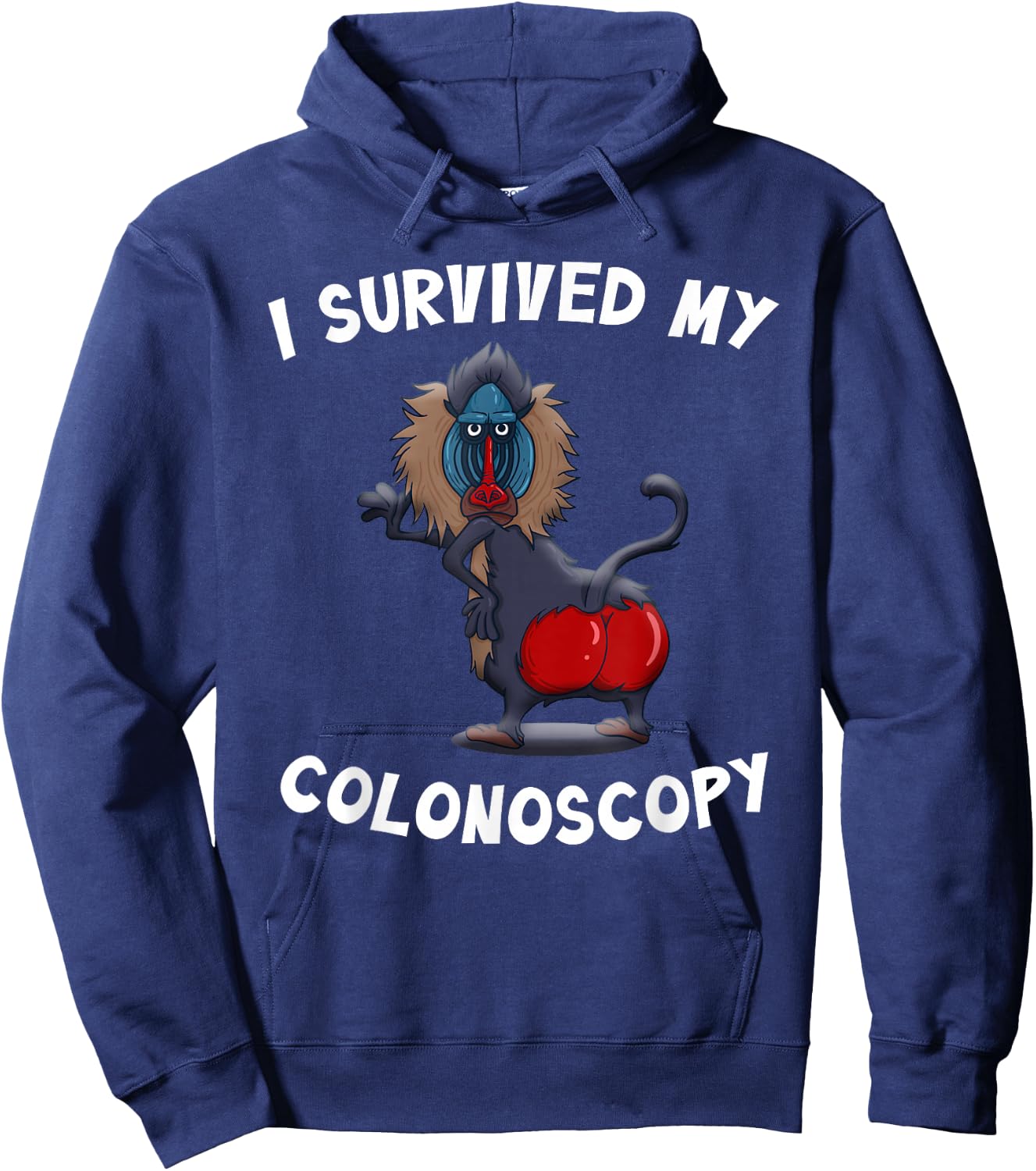 I Survived My Colonoscopy Survivor Funny Hospital Patients Hoodie - Hoodie | Navy