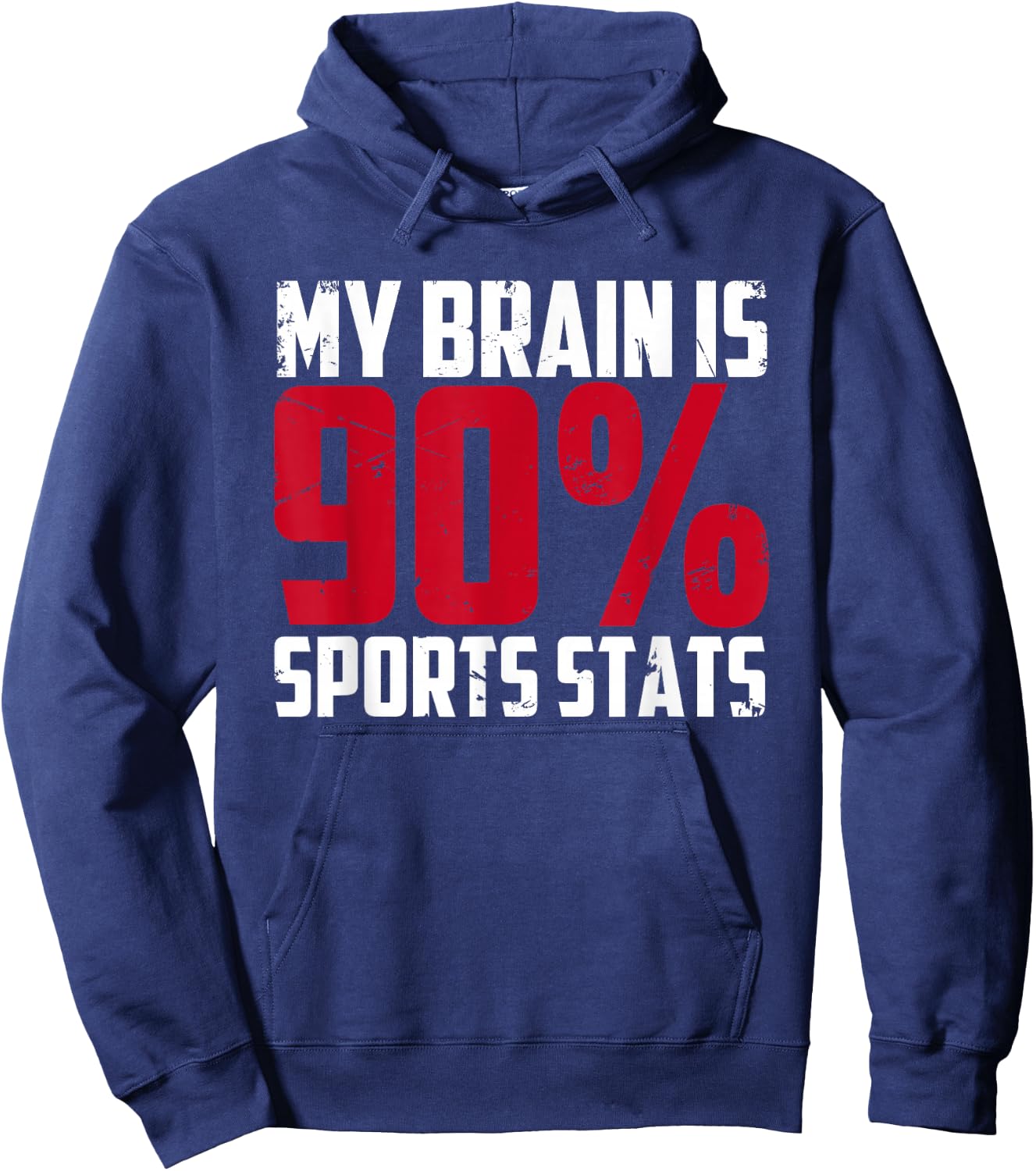 My Brain Is 90% Sports Stats | Athlete | Sports Journalist Hoodie - Hoodie | Navy