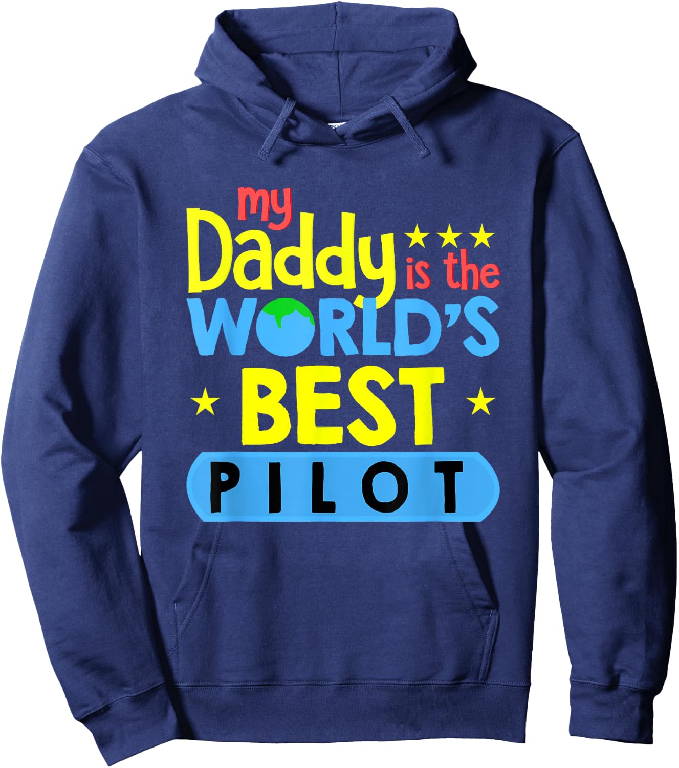 My Daddy is the world's best pilot funny aviation Hoodie - Hoodie | Navy