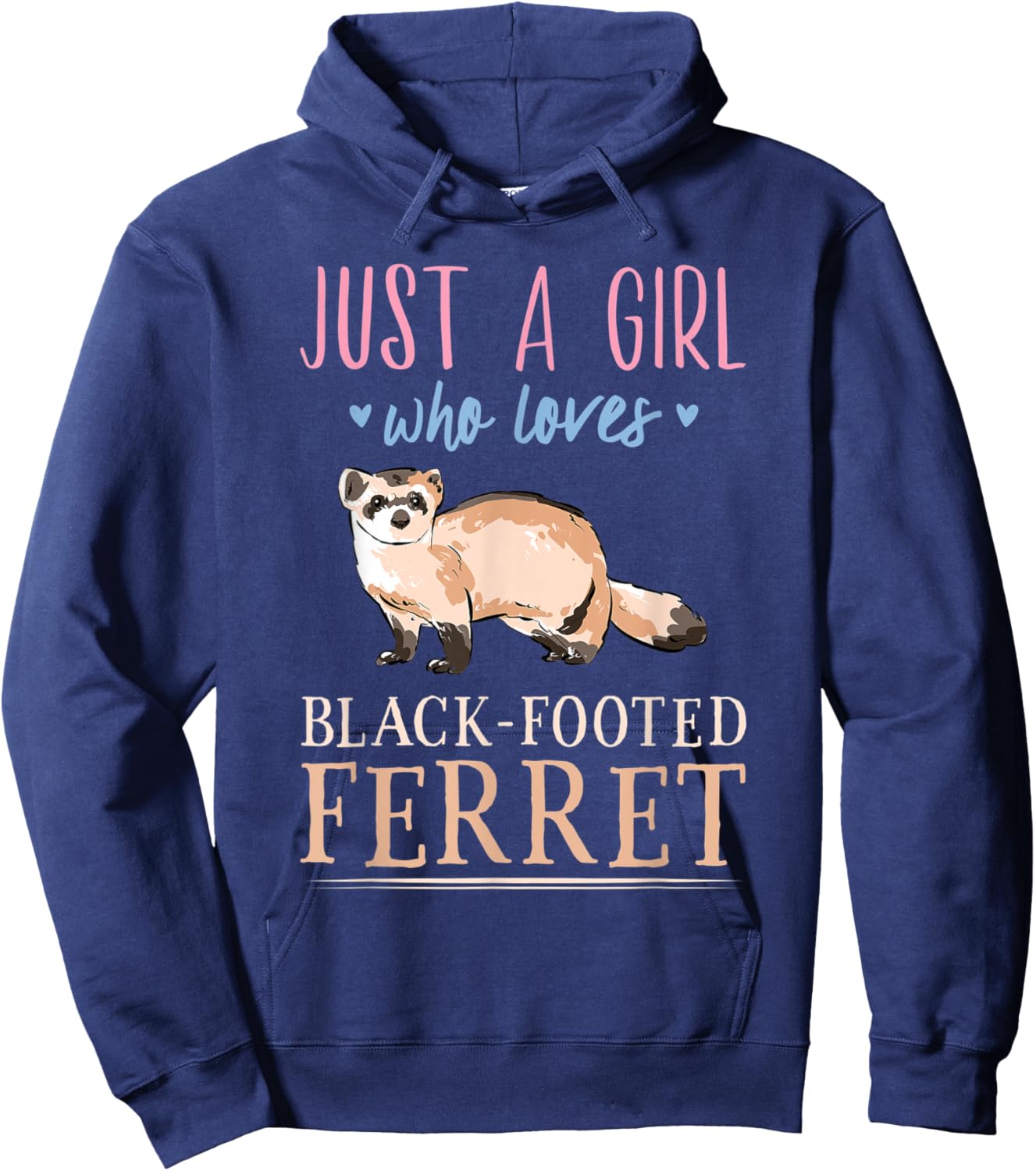 Just A Girl Who Loves Black-Footed Ferret Cute for Girls Hoodie - Hoodie | Navy