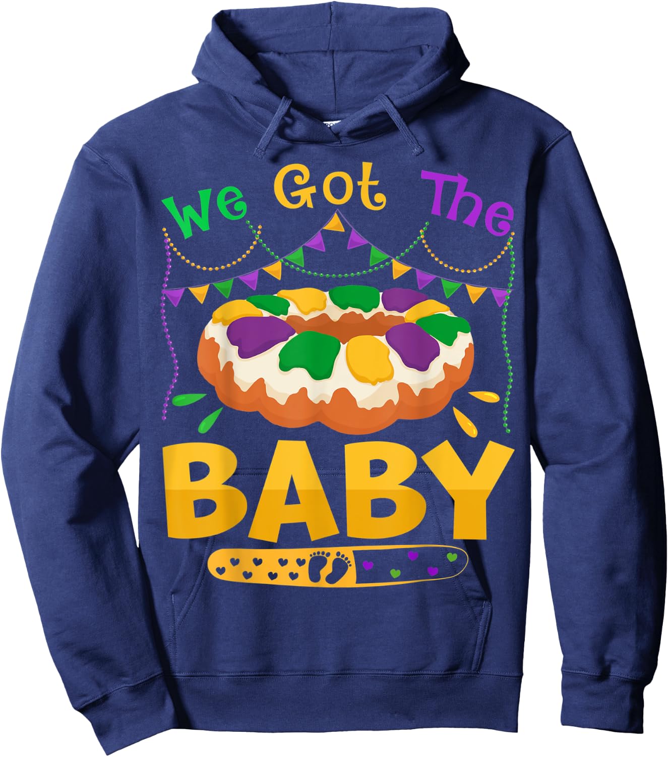 We Got The Baby Mardi Gras Pregnancy Announcement Funny Hoodie - Hoodie | Navy