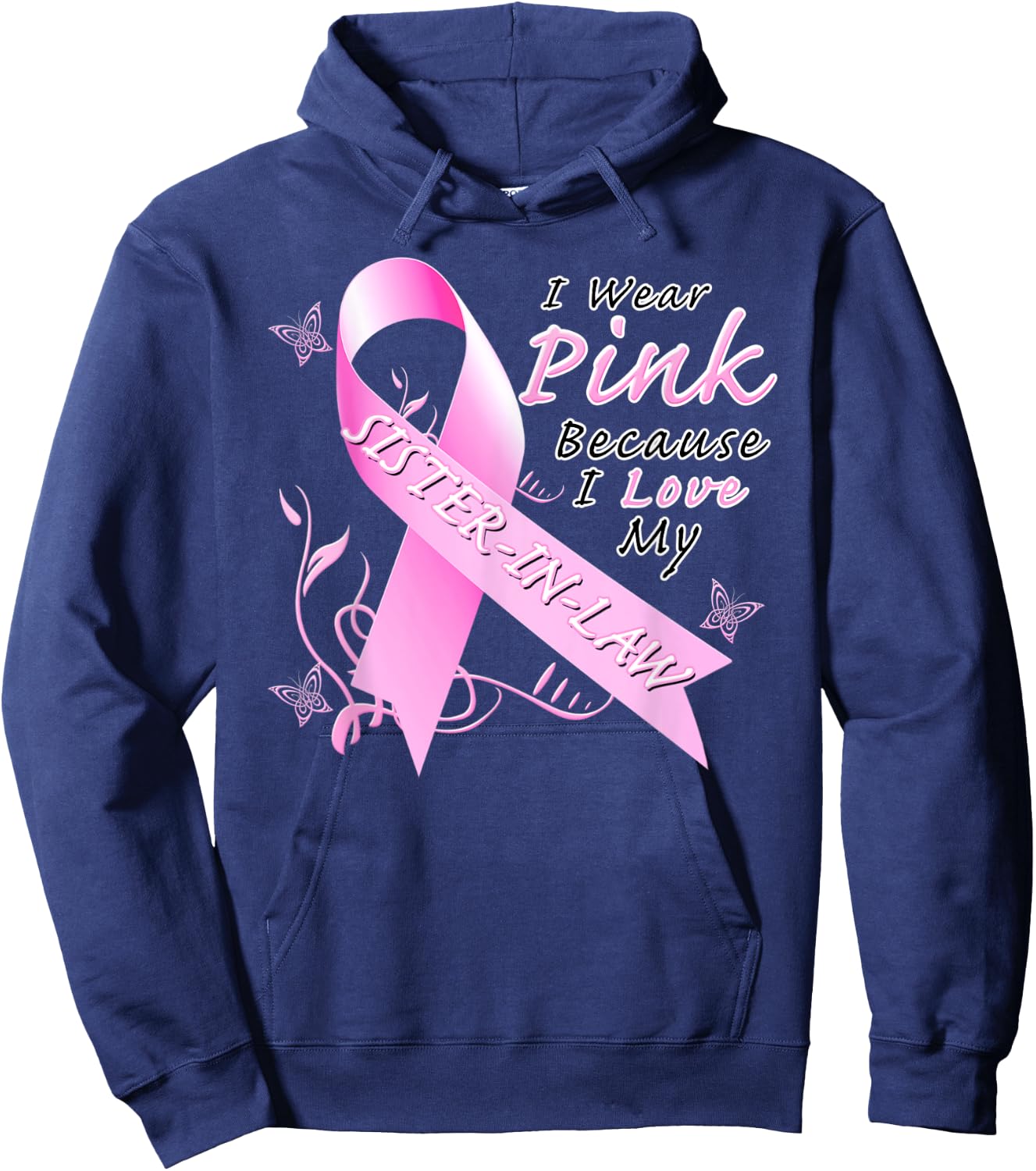 Breast Cancer Awareness Month Pink Sister In Law Hoodie - Hoodie | Navy