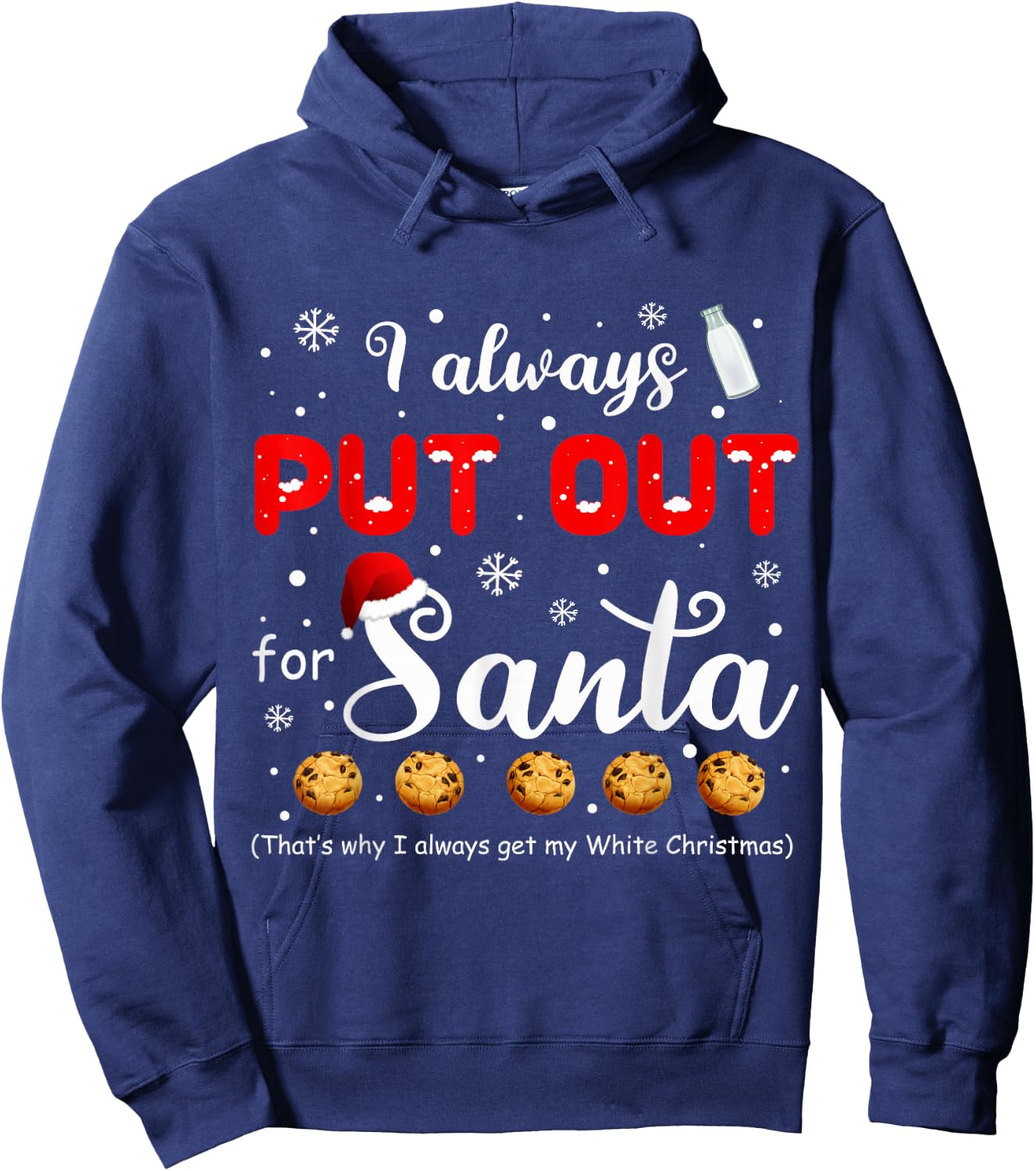 Naughty I Always Put Out for Santa Christmas Xmas Gifts Hoodie - Hoodie | Navy