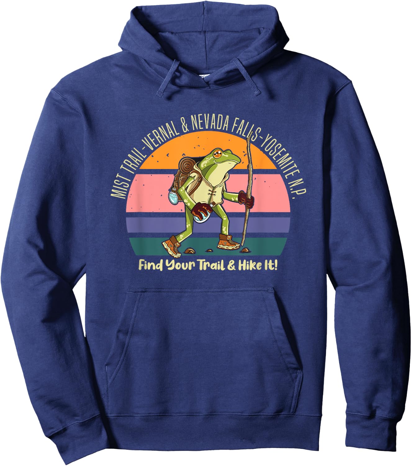 Mist Yosemite Vernal Hiking Frog Find Your Trail Hike It Hoodie - Hoodie | Navy