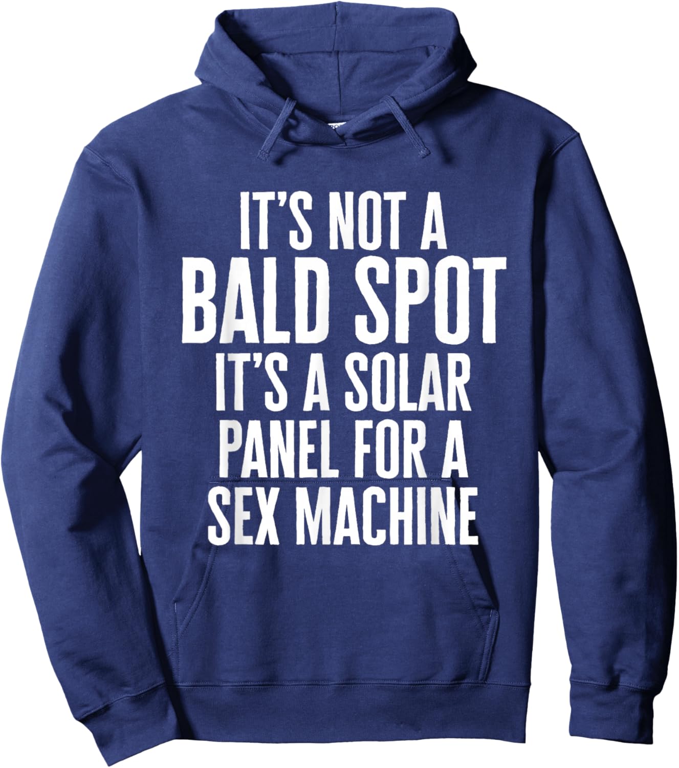 It's Not A Bald Spot It's A Solar Panel Sarcastic Dad Father Hoodie - Hoodie | Navy