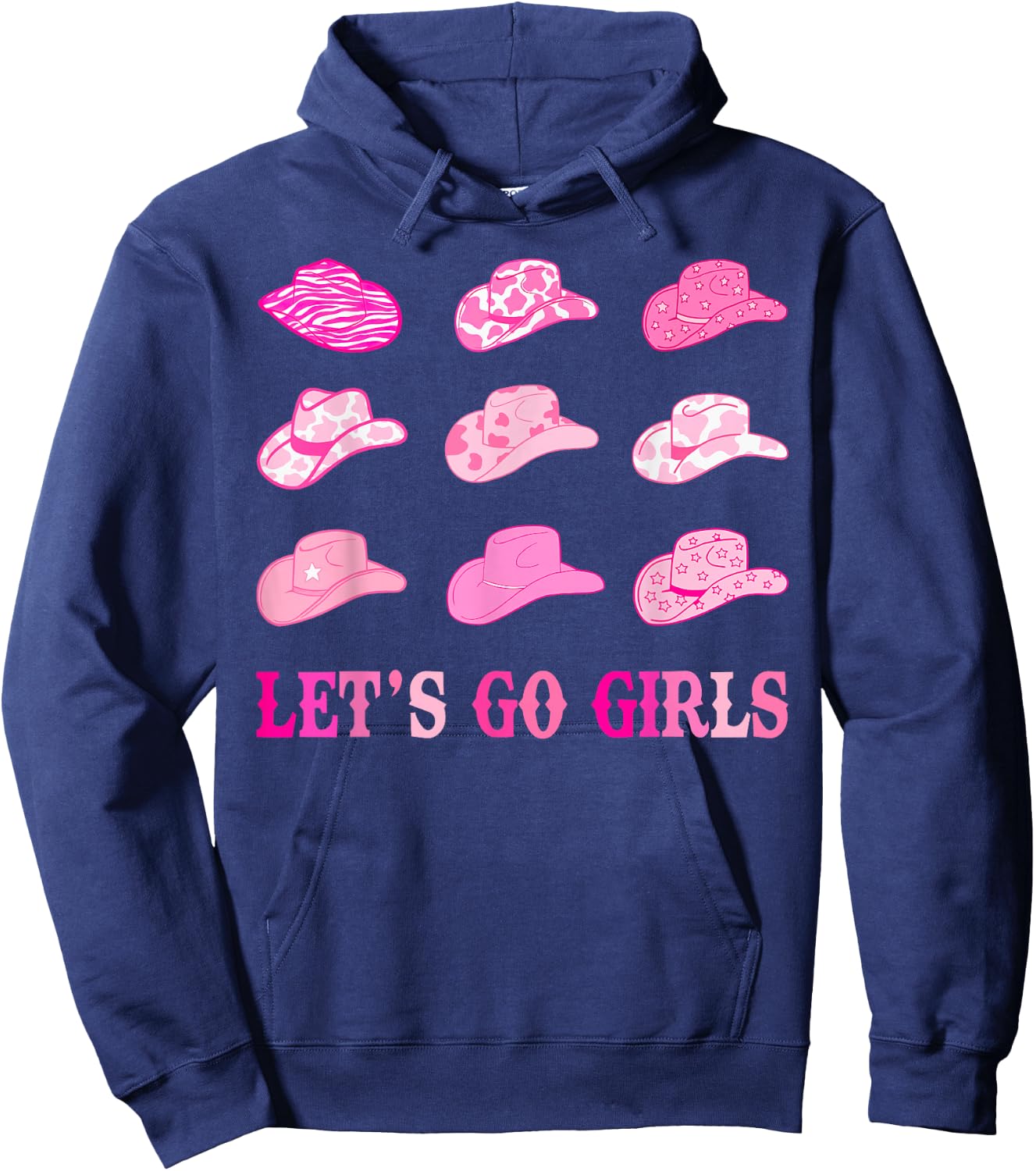 Let's Go Girls Pink Cowgirl Hats Western Bachelorette Party Hoodie - Hoodie | Navy