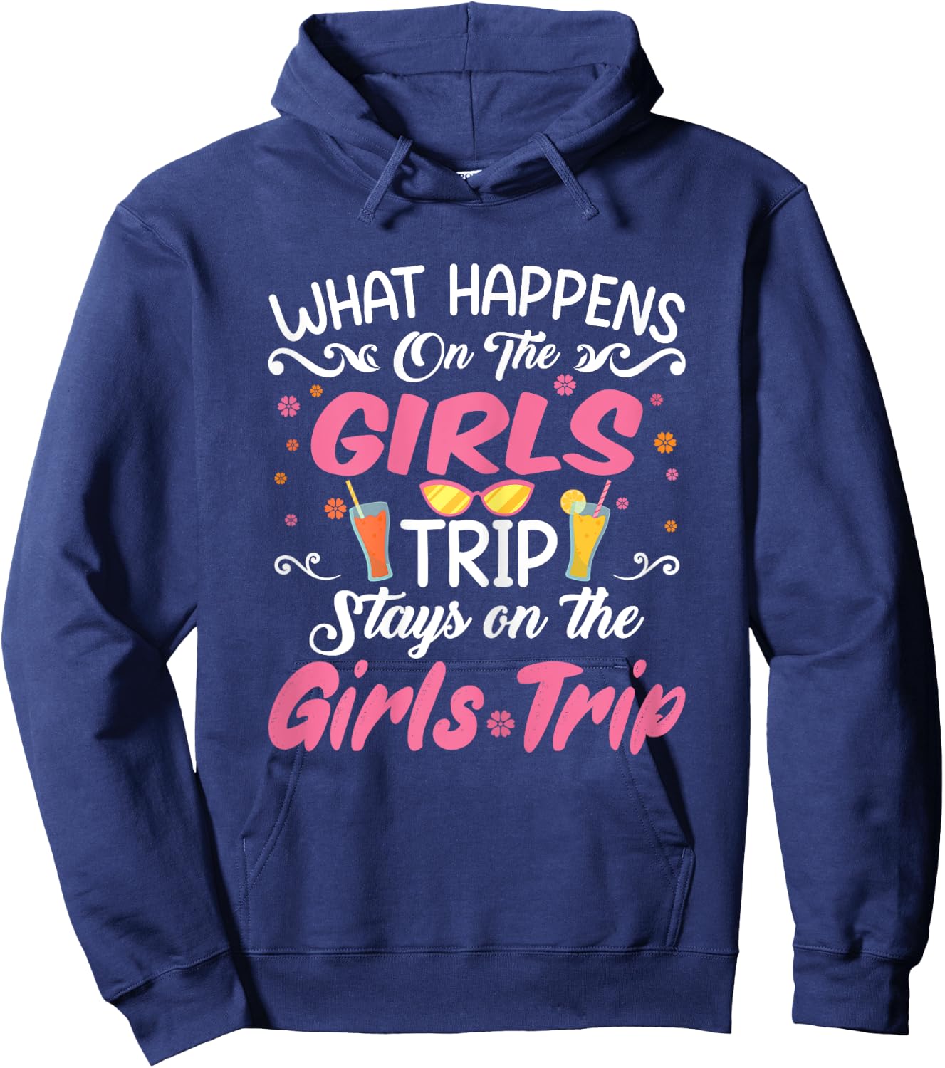 Girls Trip Funny Girls Vacation Holidays Weekend Trip Hoodie - Hoodie | Navy