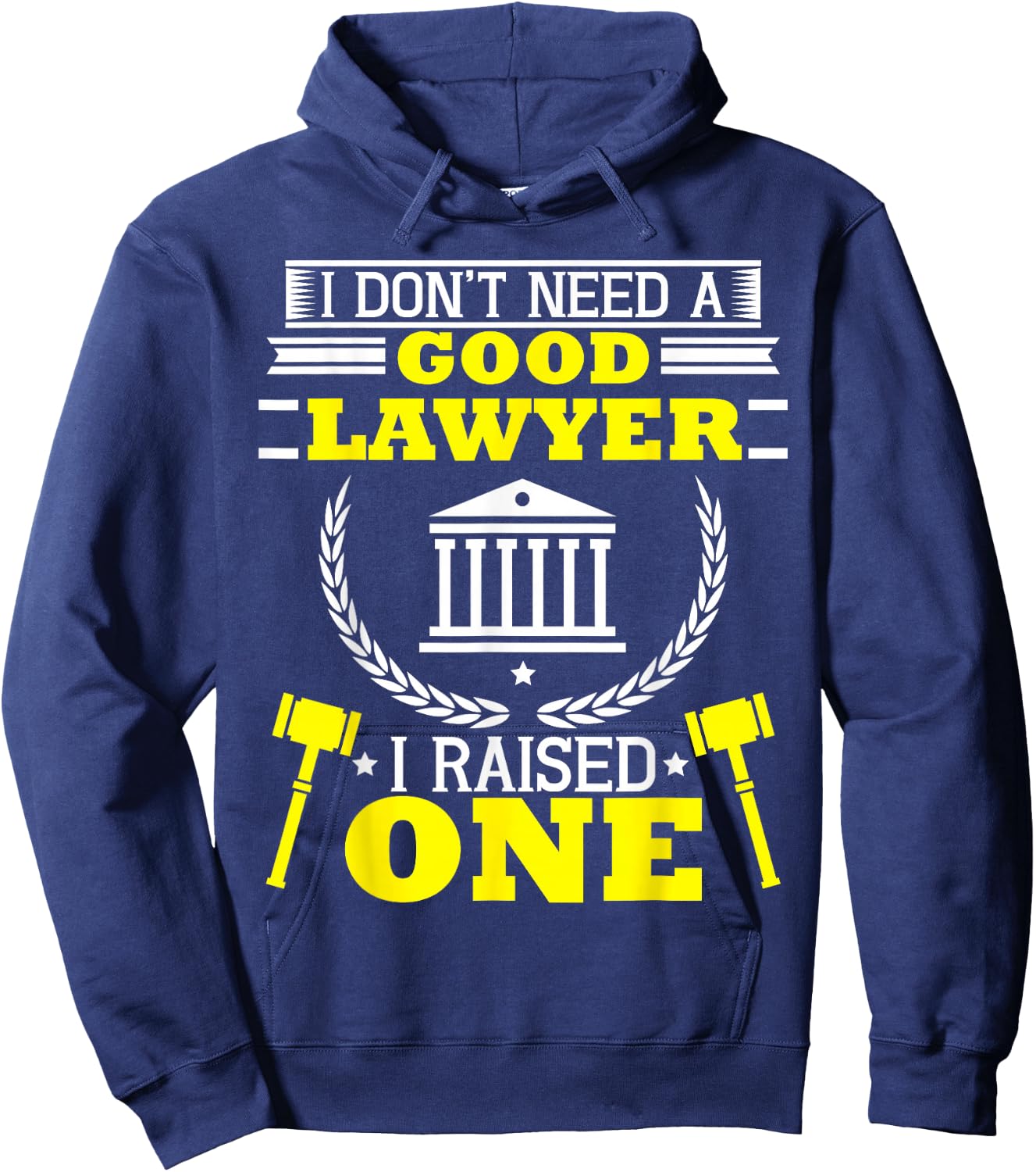 Mom Dad of A Lawyer Attorney Law School Student Parent Gift Hoodie - Hoodie | Navy