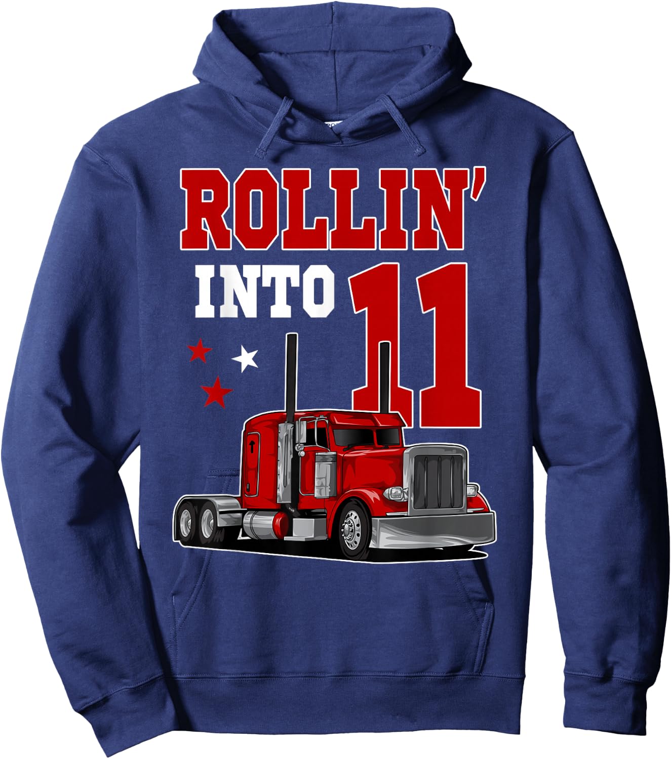 Rollin' Into 11th Bday Semi Trailer Truck Theme 11 Year Old Hoodie - Hoodie | Navy