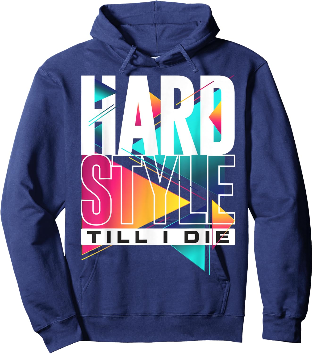 Hardstyle Till I The Skull Rave Music Funny Festival Hoodie - Hoodie | Navy
