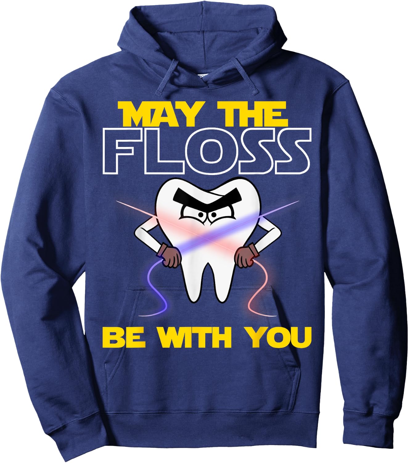 May The Floss Be With You | Funny Dentist Men Women Gift Hoodie - Hoodie | Navy