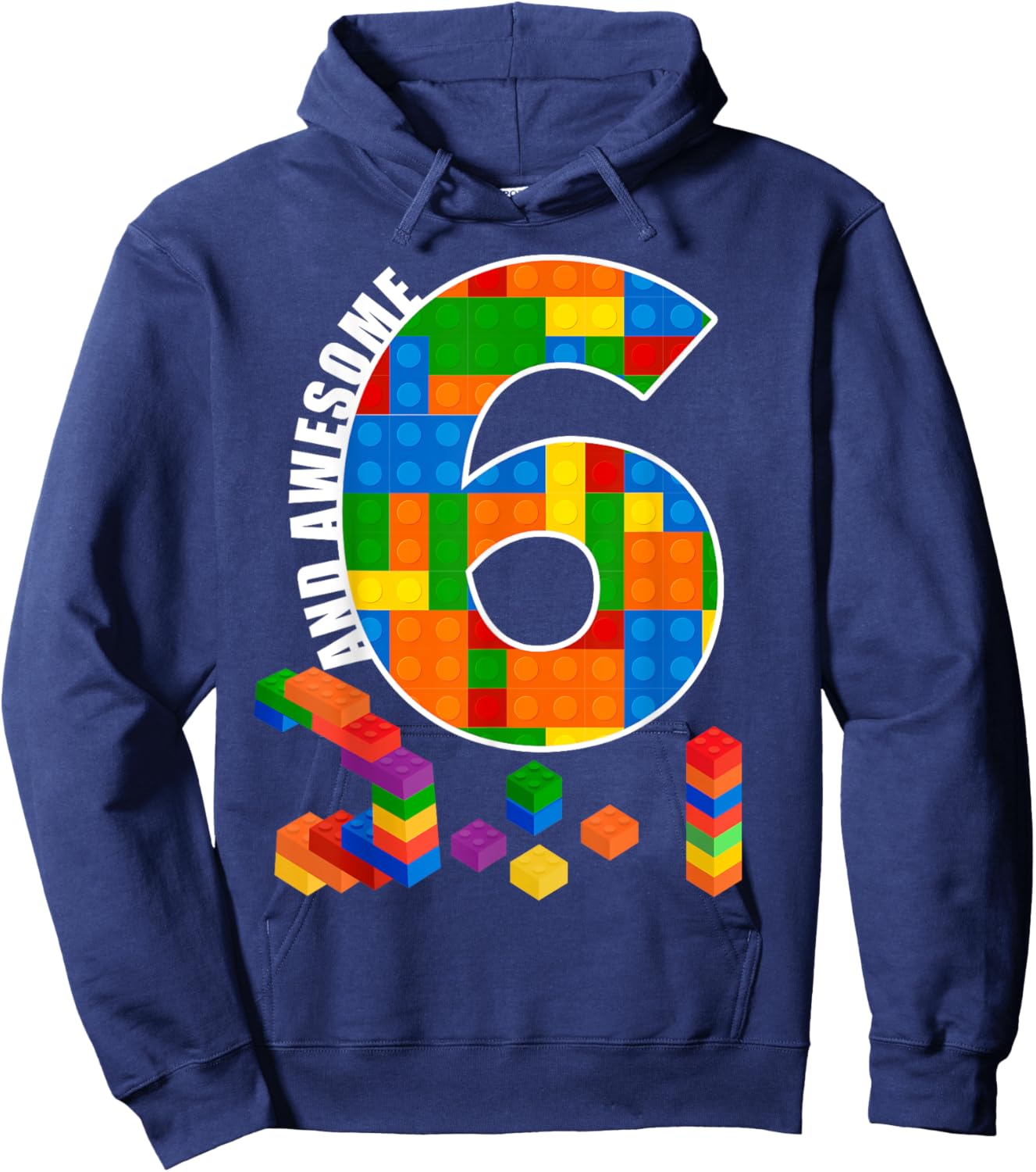 Building Blocks Bricks 6 Years Old Awesome Birthday Boy Hoodie - Hoodie | Navy