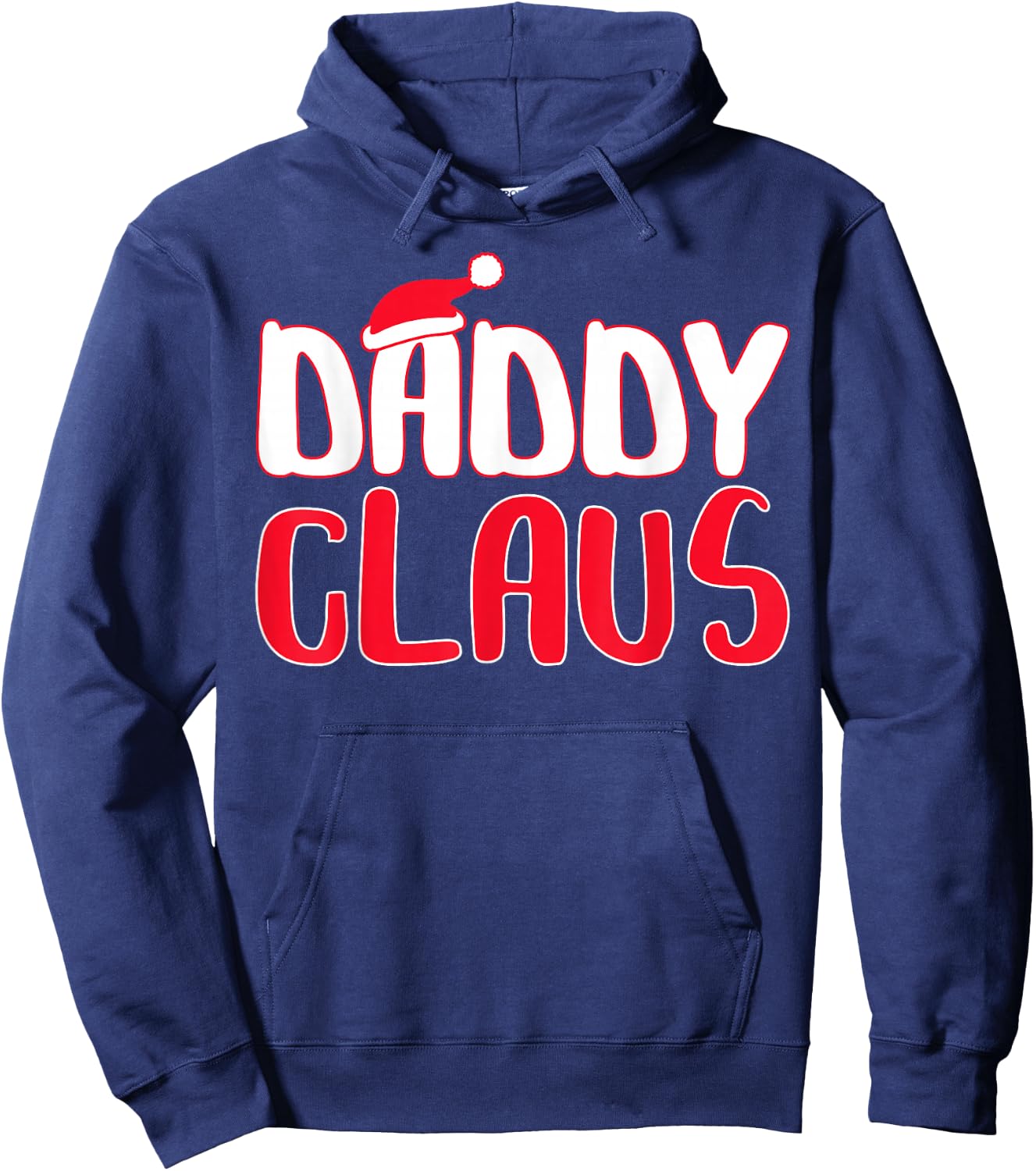 Daddy Claus Shirt Men Matching Santa Daddy Christmas Pajamas Hoodie - Hoodie | Navy